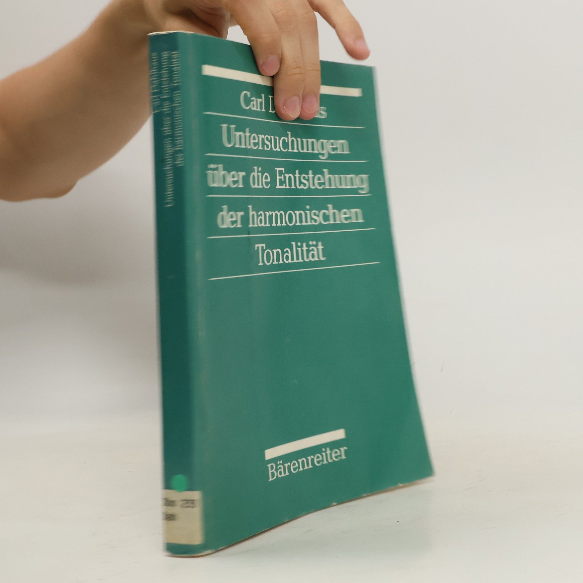 Carl Dahlhaus Untersuchungen über die Entstehung der harmonischen Tonalität