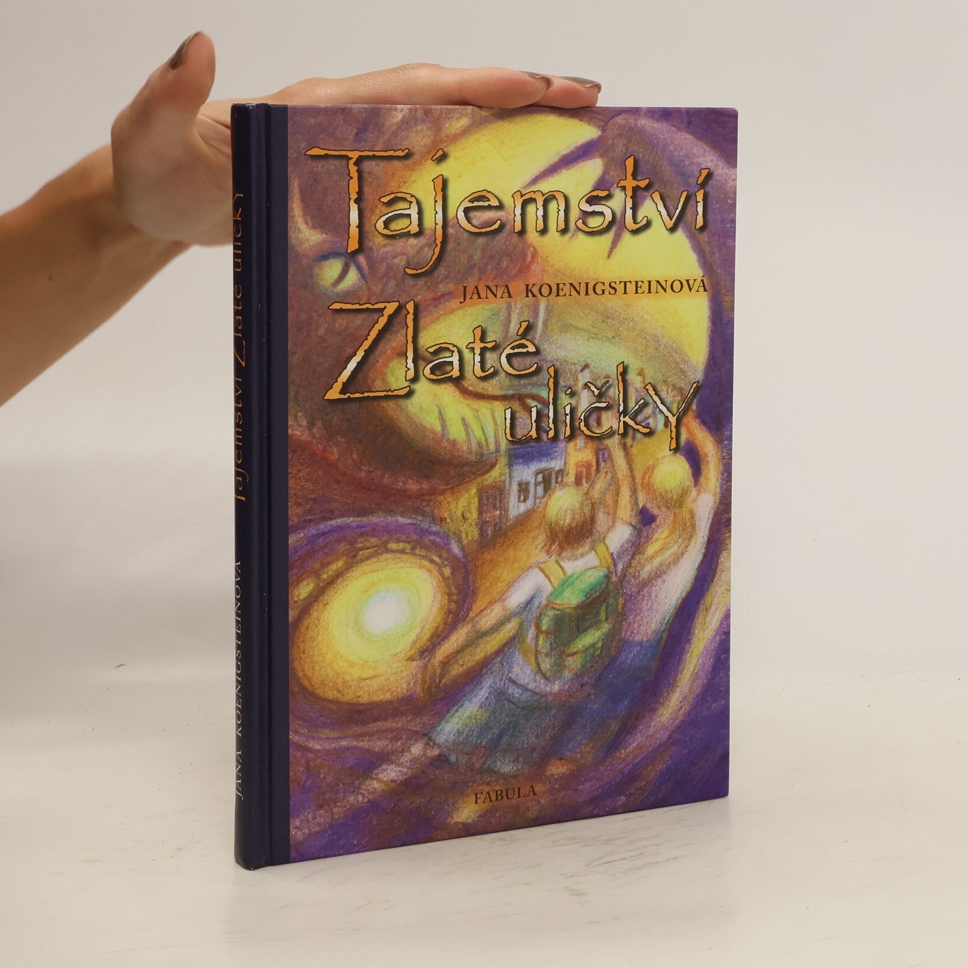Jana Koenigstein Tajemství Zlaté uličky
