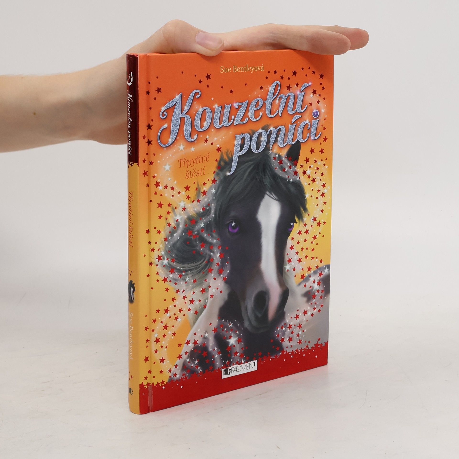 Sue Bentley Kouzelní poníci. Třpytivé štěstí.