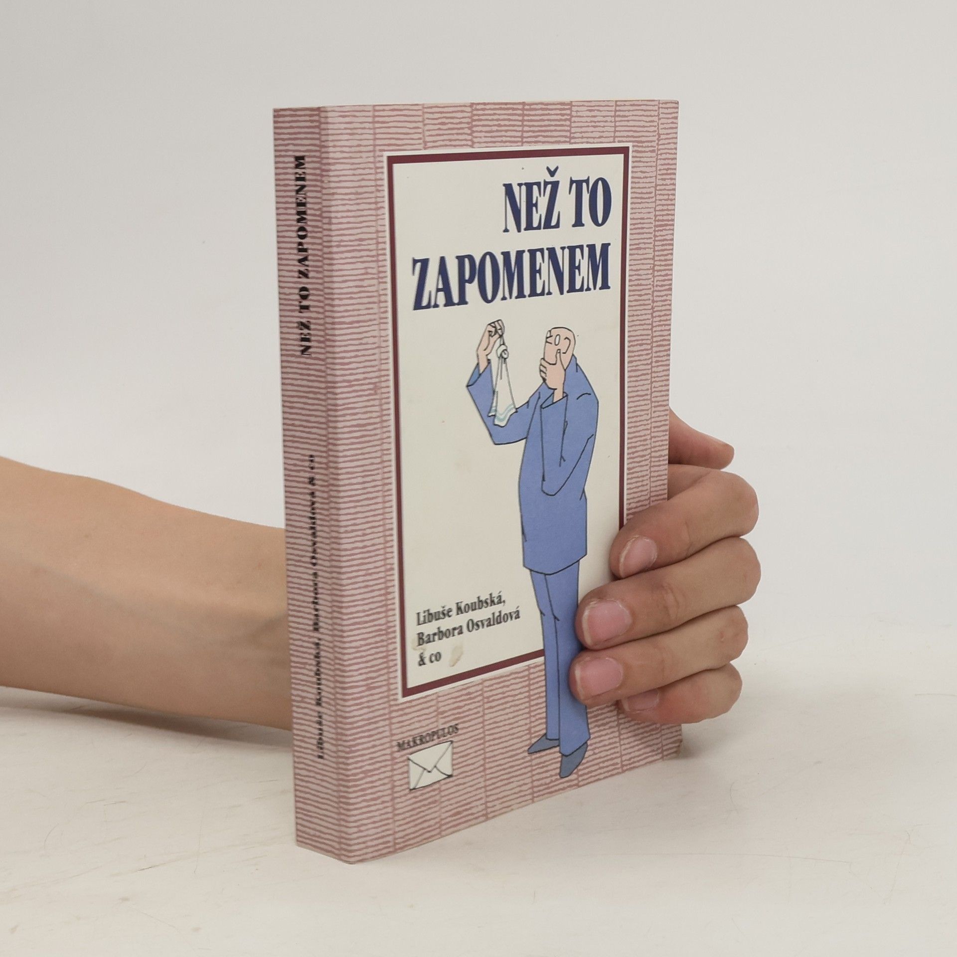 Libuše Koubská Než to zapomenem