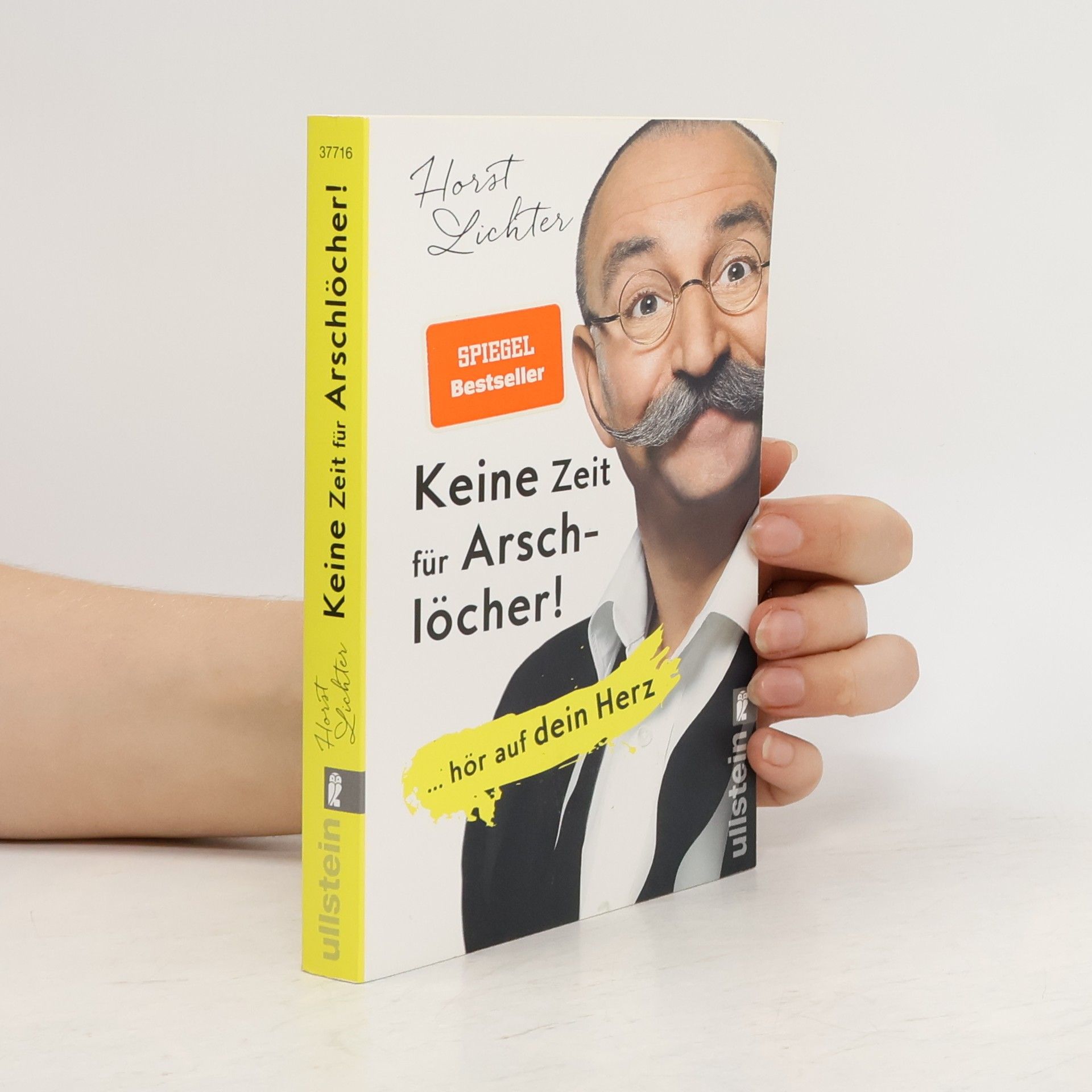 Horst Lichter Keine Zeit für Arschlöcher!
