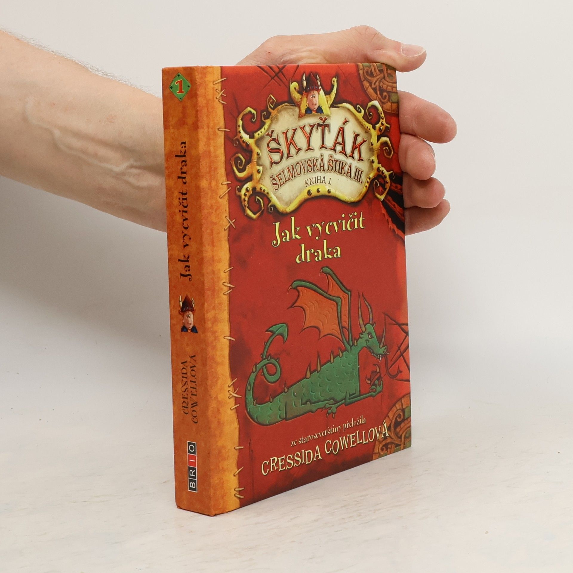 Cressida Cowell Jak vycvičit draka. Škyťák Šelmovská Štika 3
