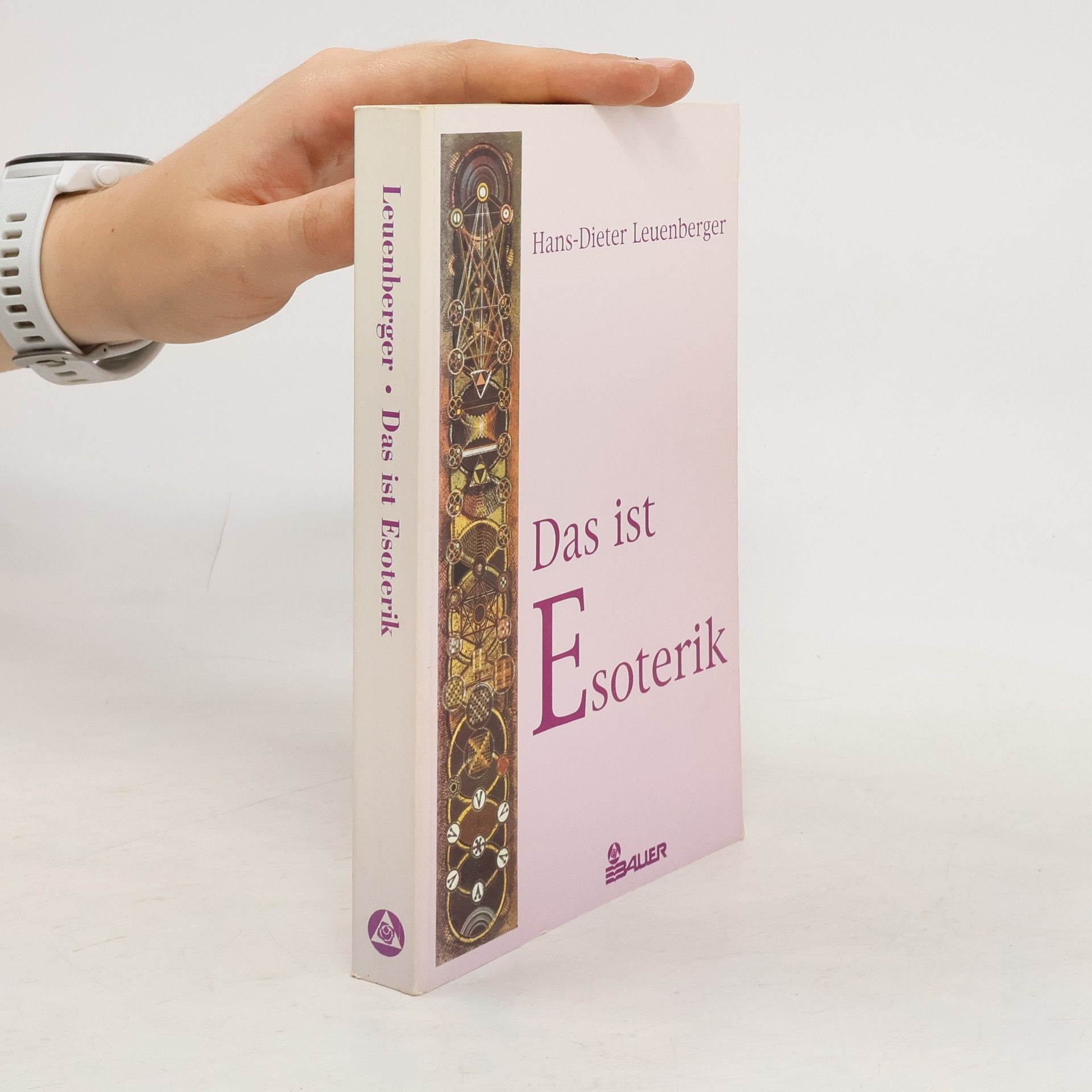 Hans-Dieter Leuenberger Das ist Esoterik