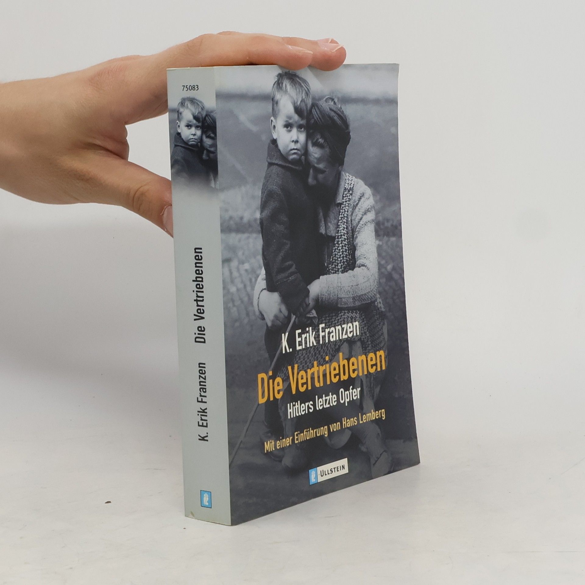 K. Erik Franzen Die Vertriebenen