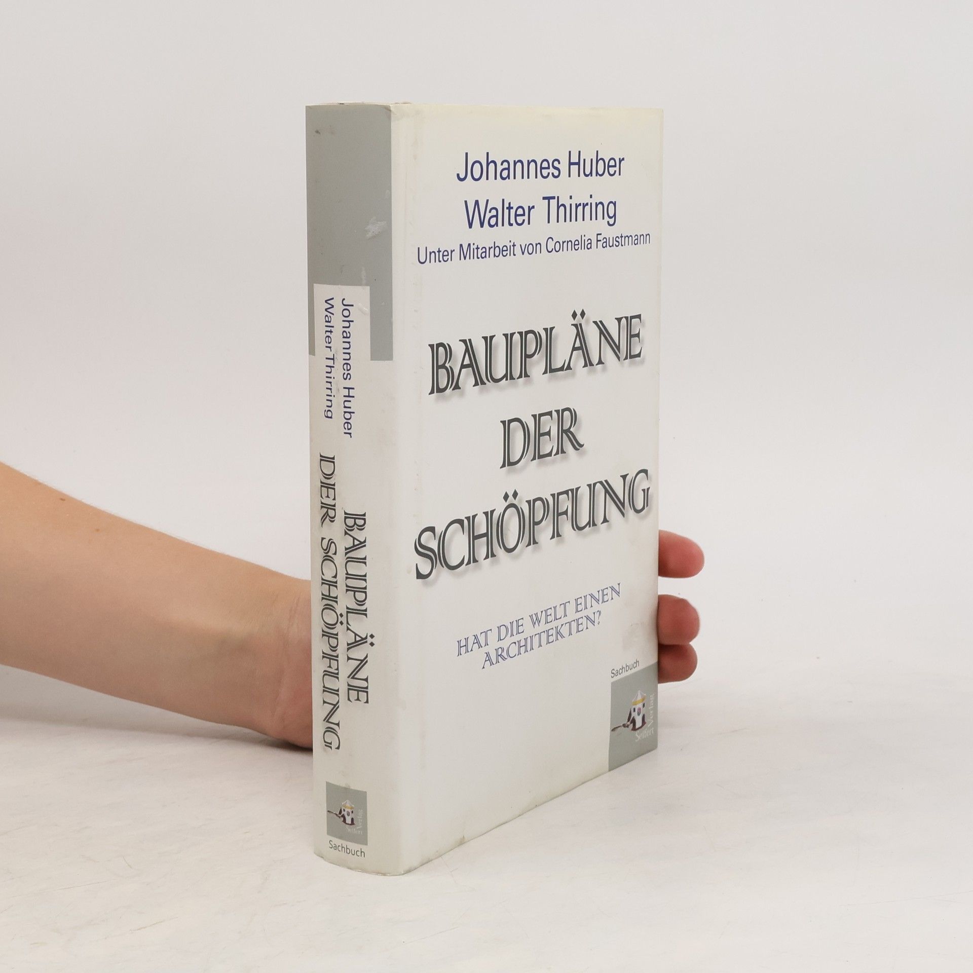 Johannes Huber Baupläne der Schöpfung