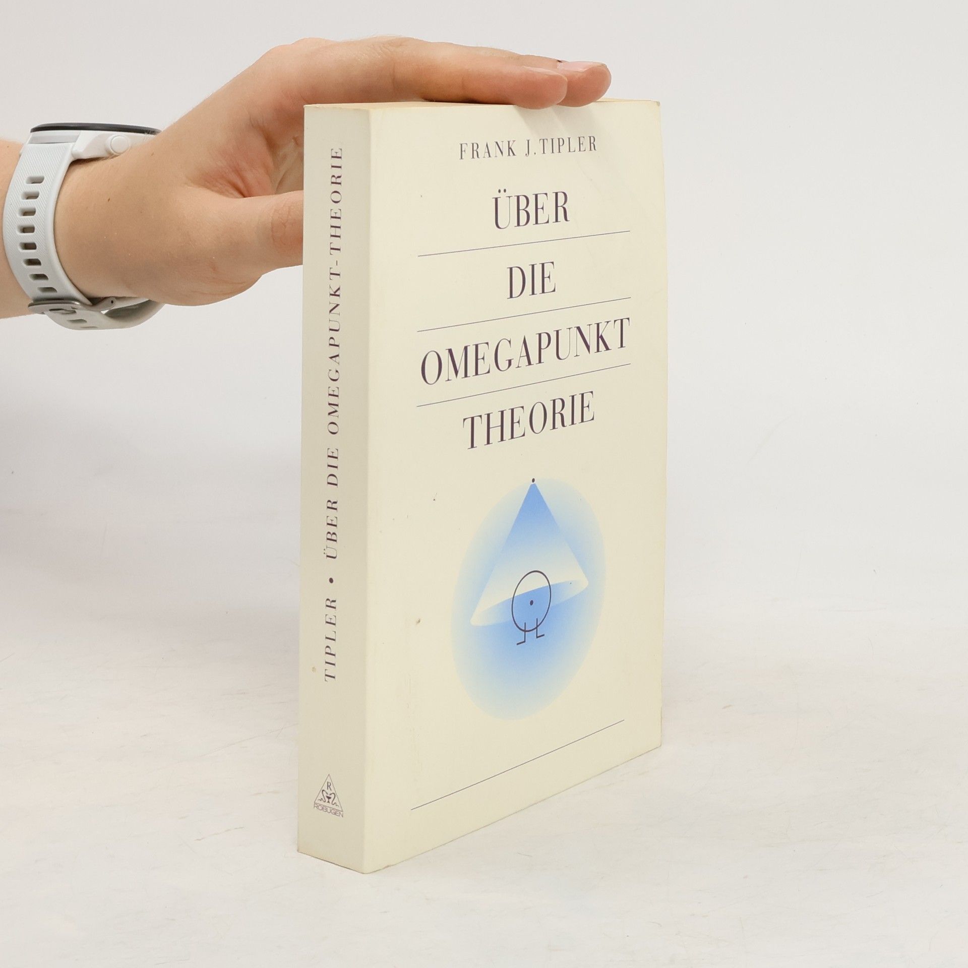 Frank J. Tipler Über die Omegapunkt Theorie