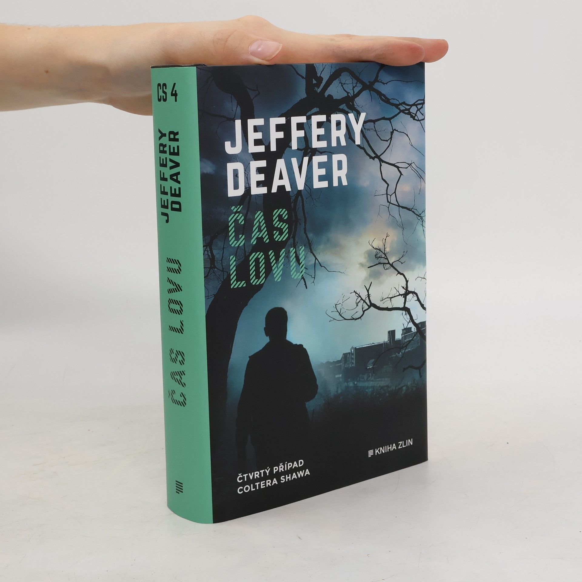Jeffery Deaver Čas lovu : čtvrtý případ Coltera Shawa