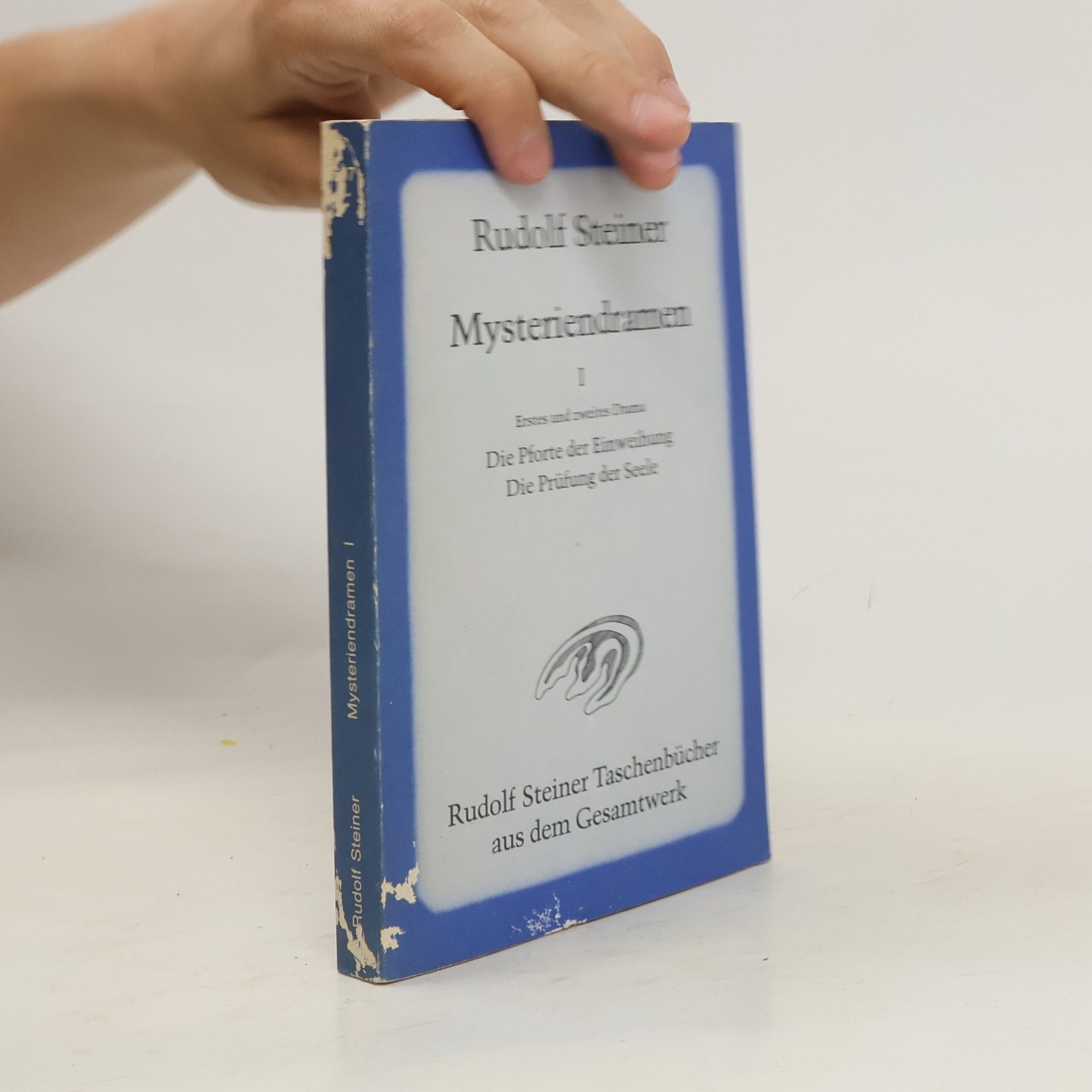 Rudolf Steiner Mysteriendramen 1
