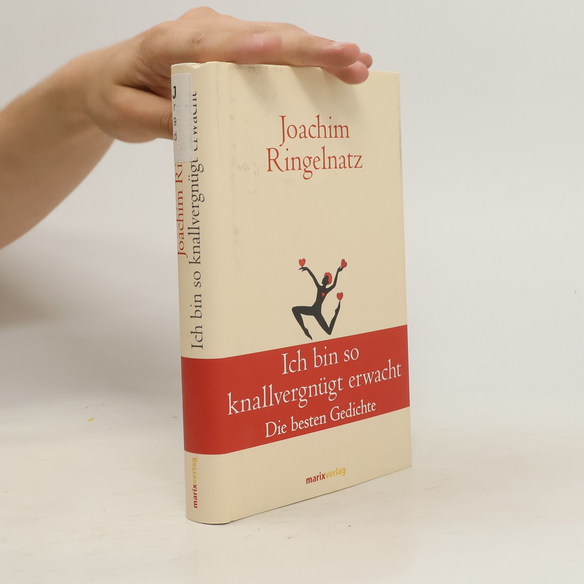 Joachim Ringelnatz Ich bin so knallvergnügt erwacht