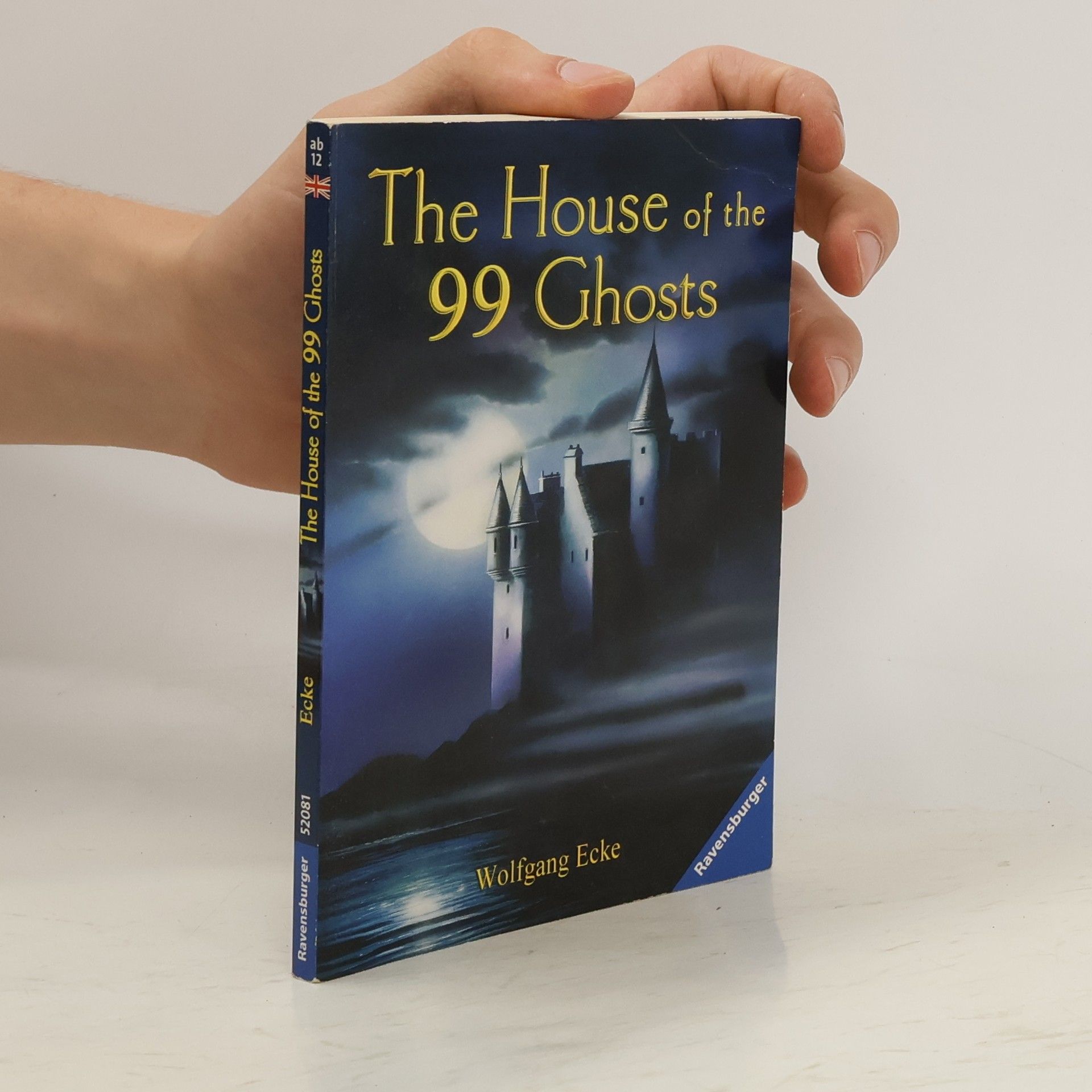 Wolfgang Ecke The house of the 99 ghosts and other detective stories