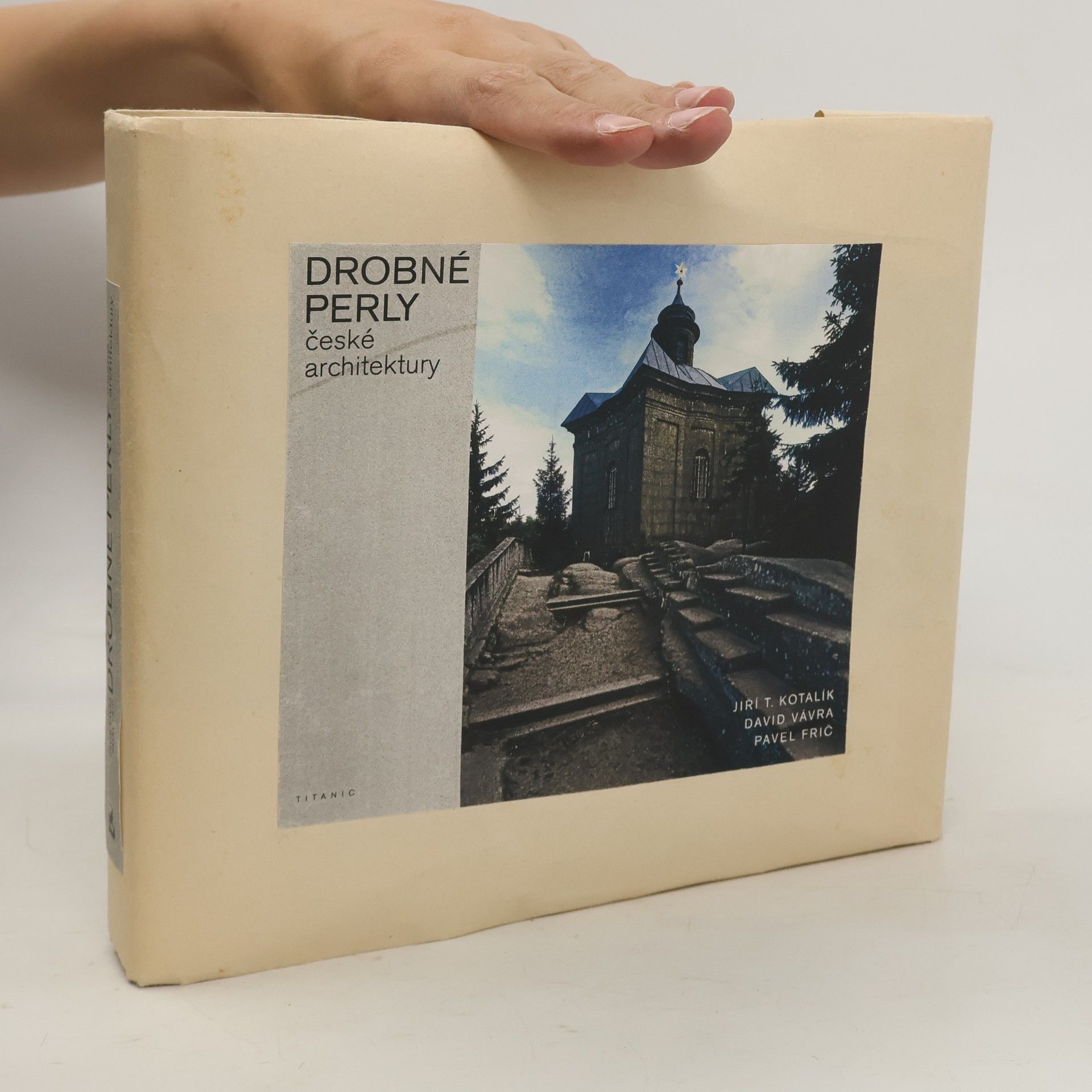 Jiří Kotalík Drobné perly české architektury: Veletucet typologických příkladů