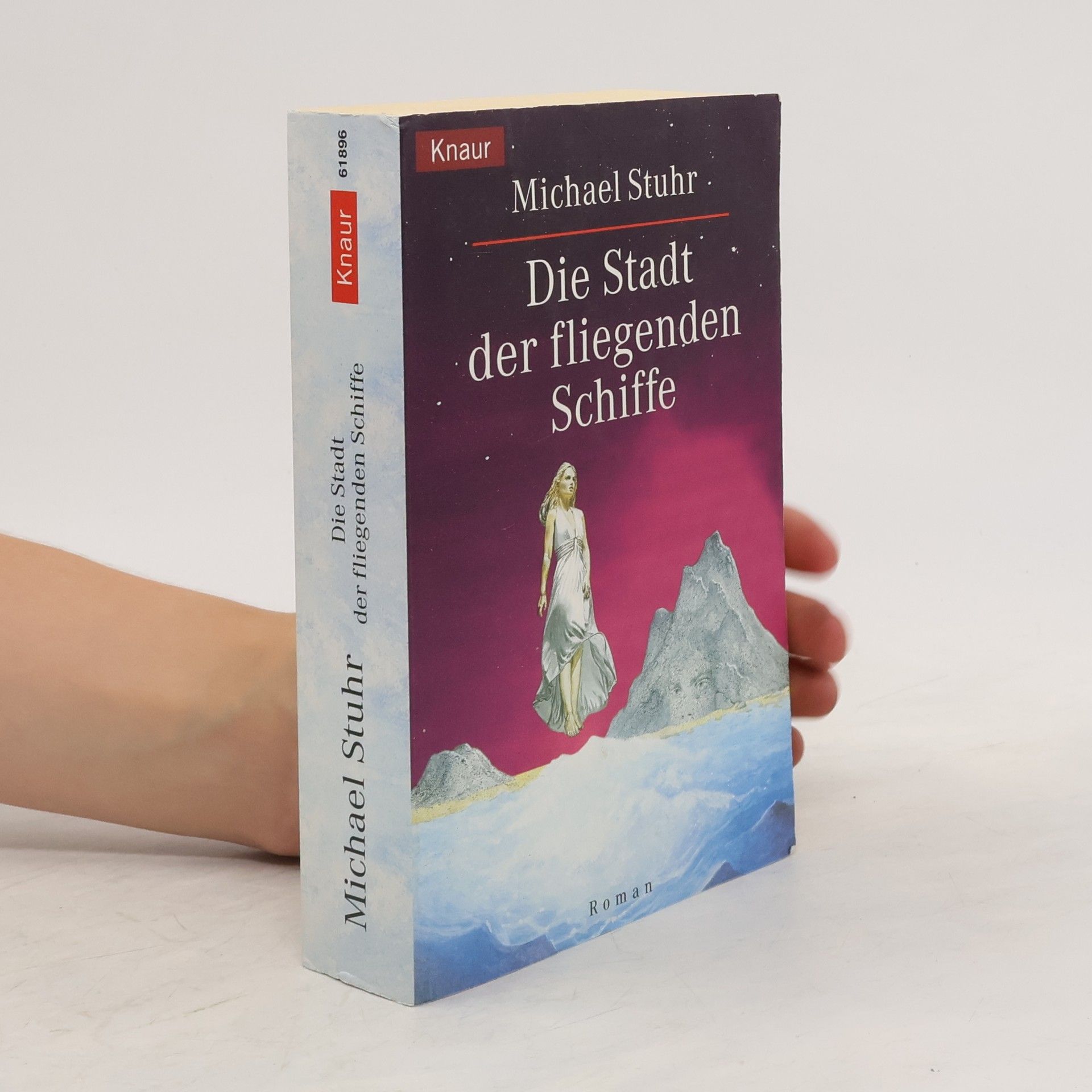 Michael Stuhr Die Stadt der fliegenden Schiffe