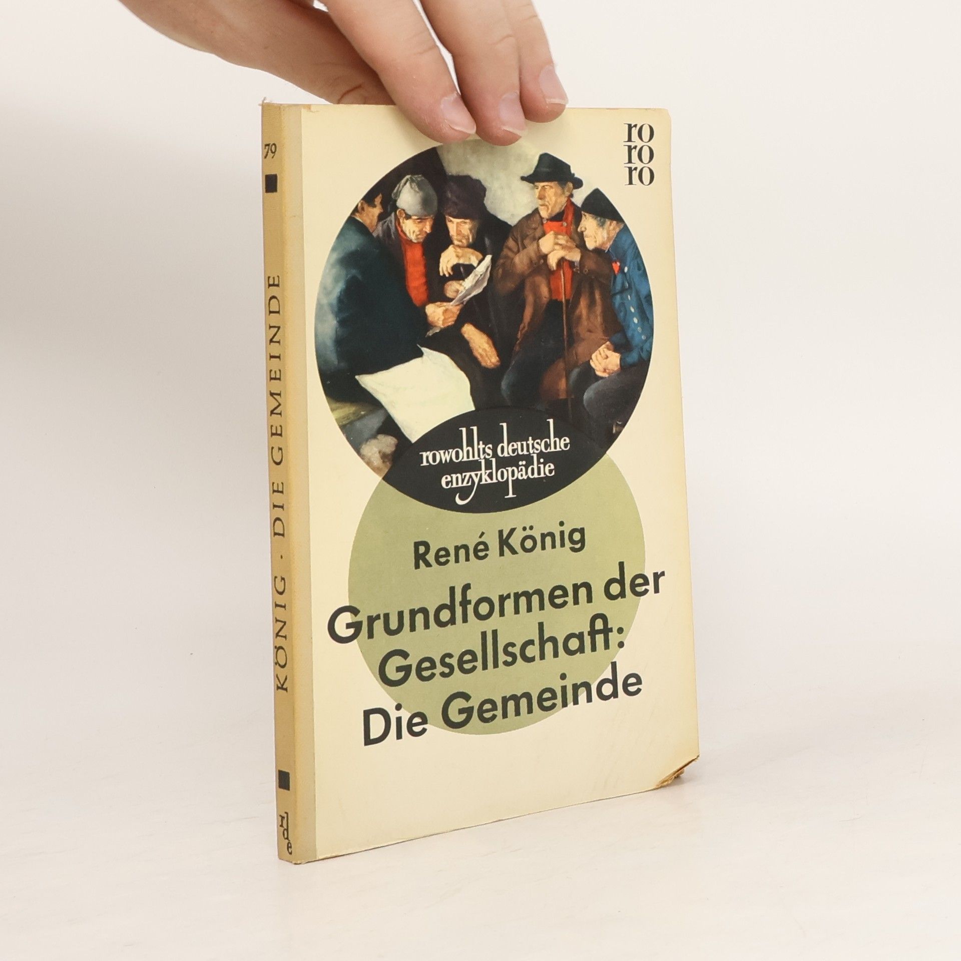 René König Grundformen der Gesellschaft: Die Gemeinde