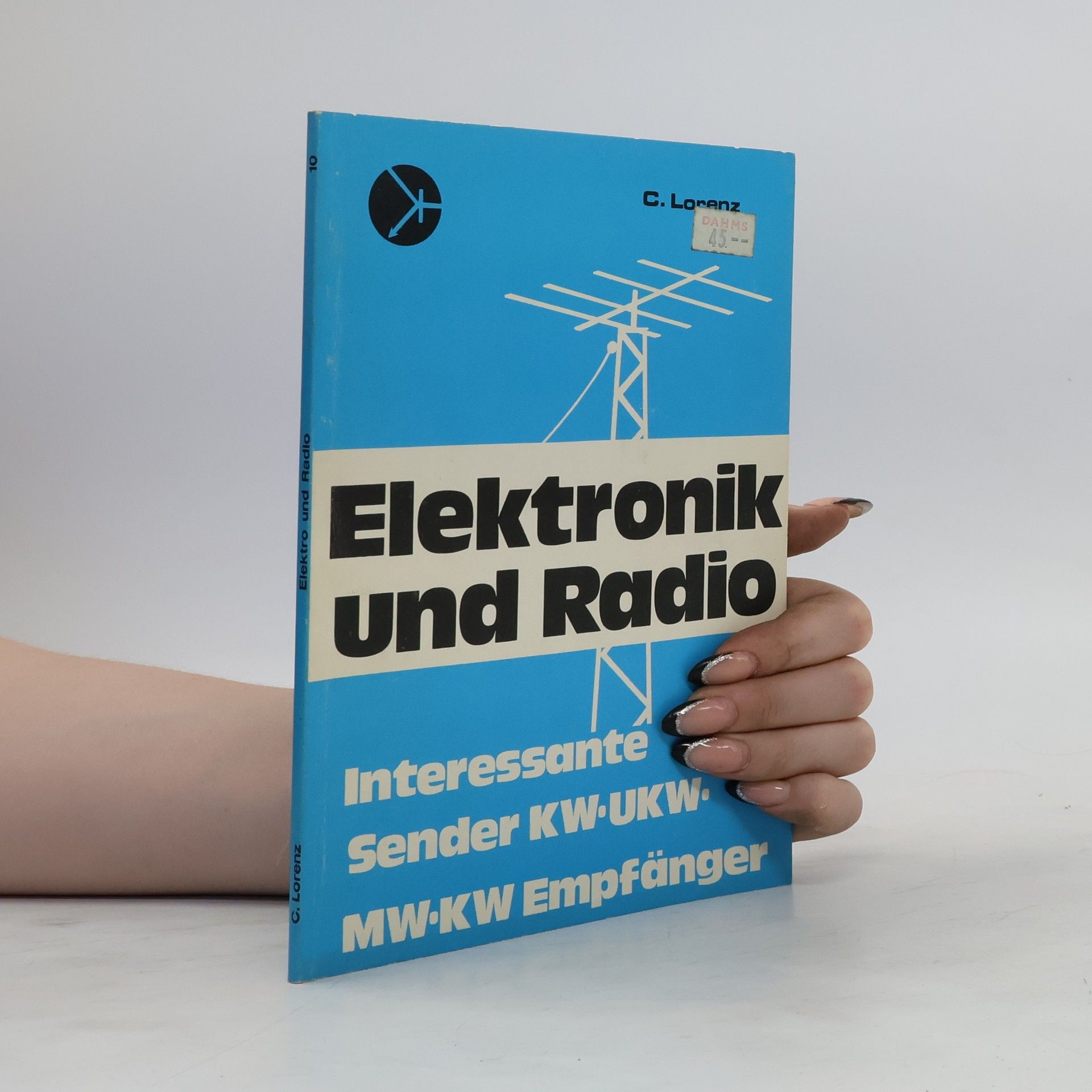 Cölestin Lorenz Elektronik und Radio