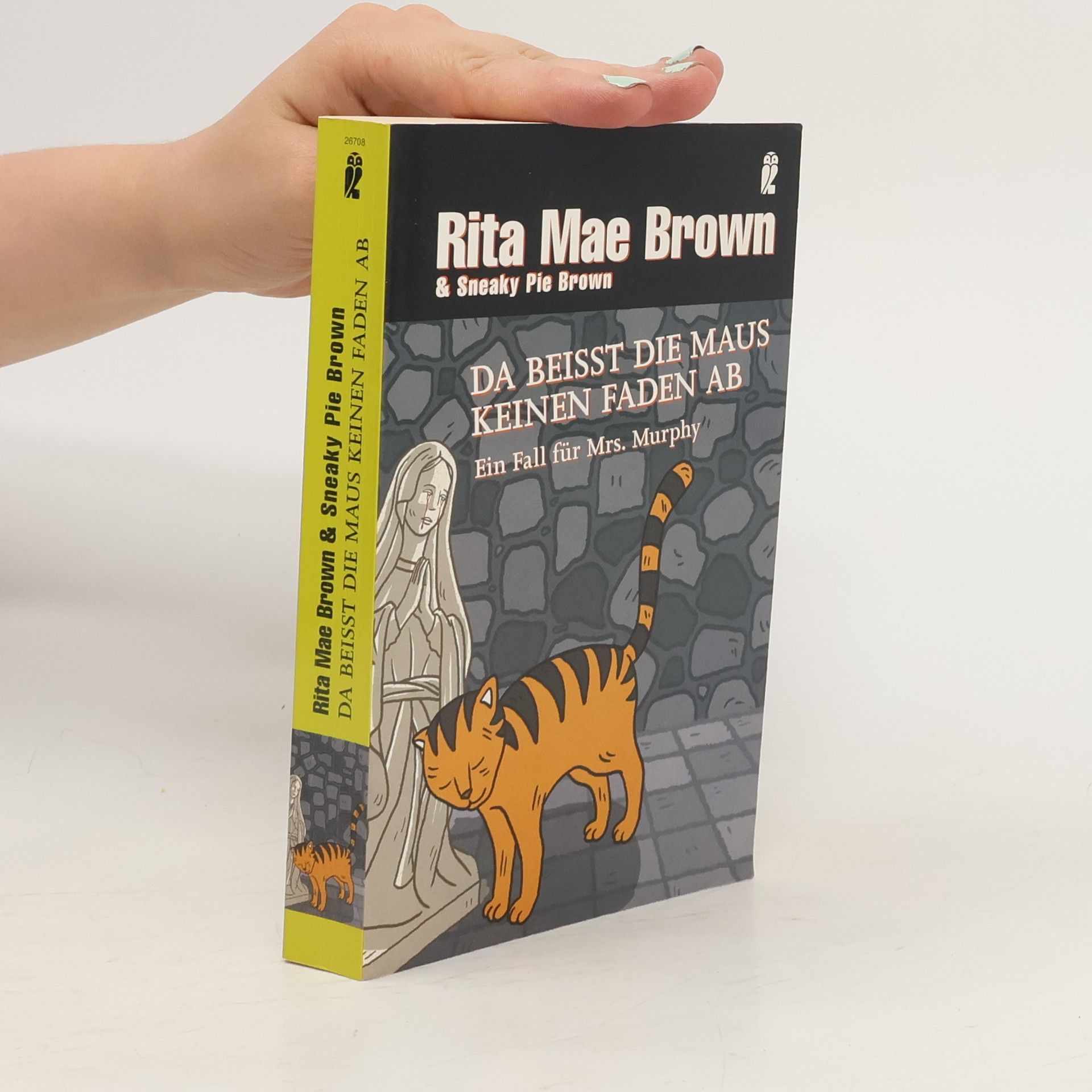 Rita Mae Brown Da beißt die Maus keinen Faden ab