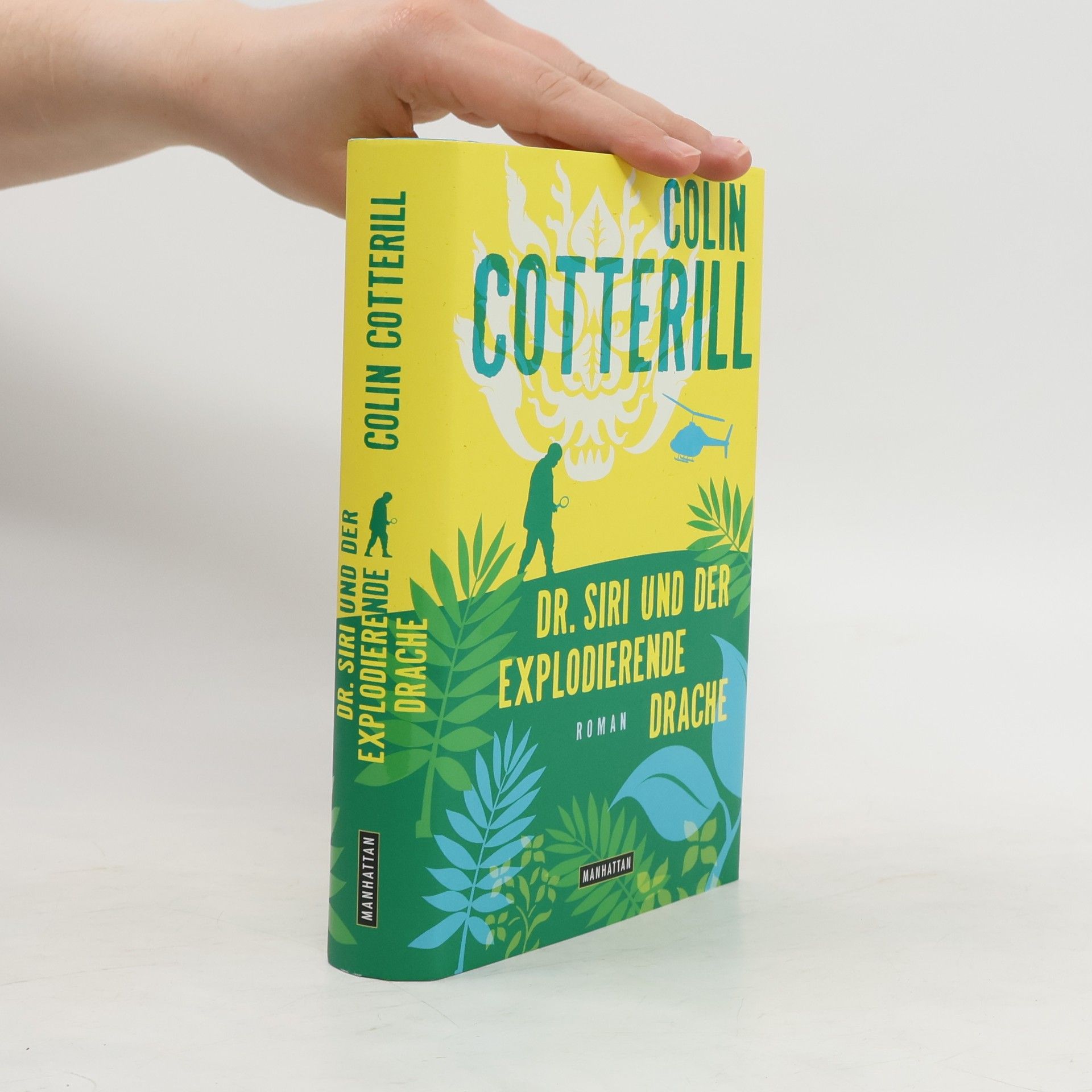 Colin Cotterill Dr. Siri und der explodierende Drache