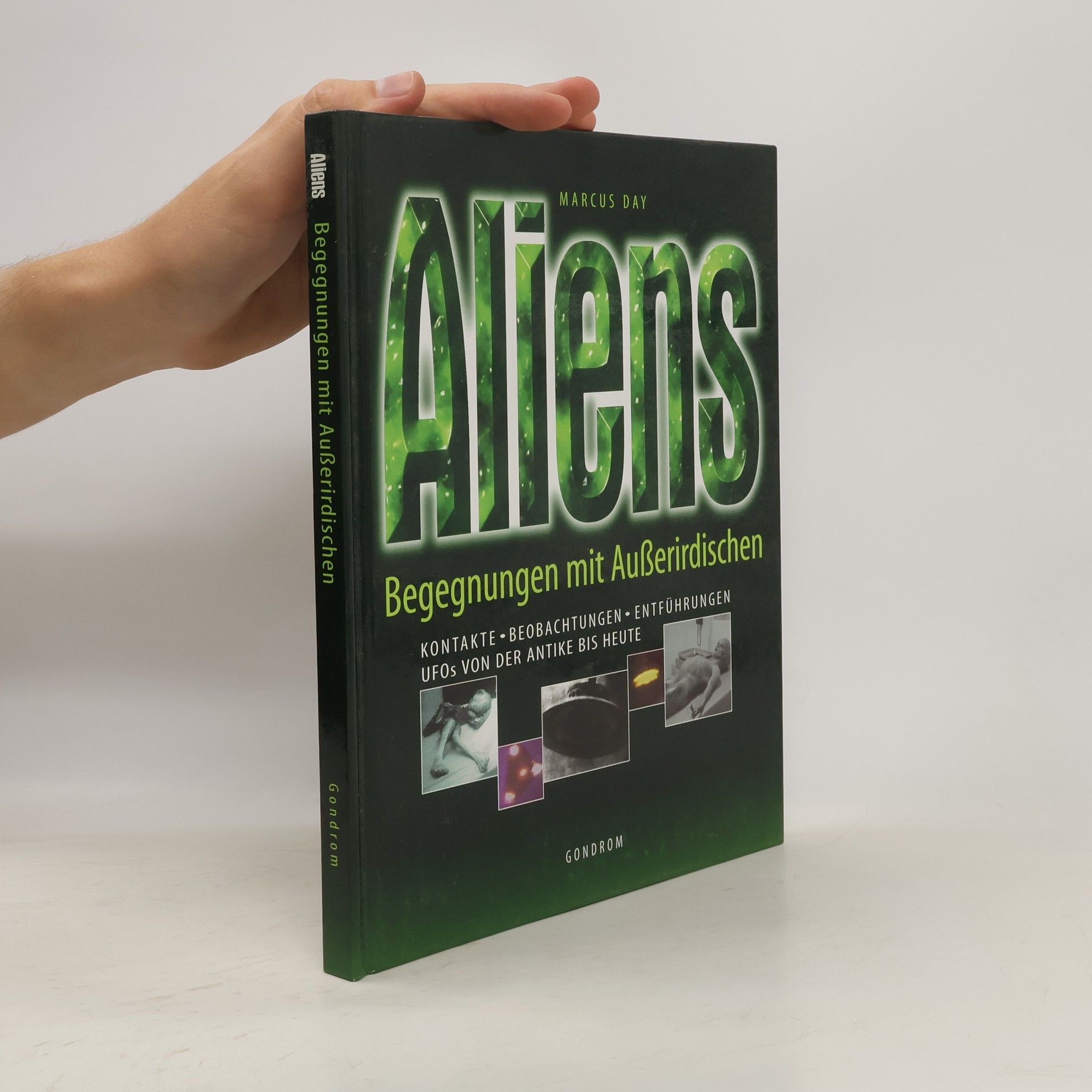 Marcus Day Aliens: Begegnungen mit Außerirdischen