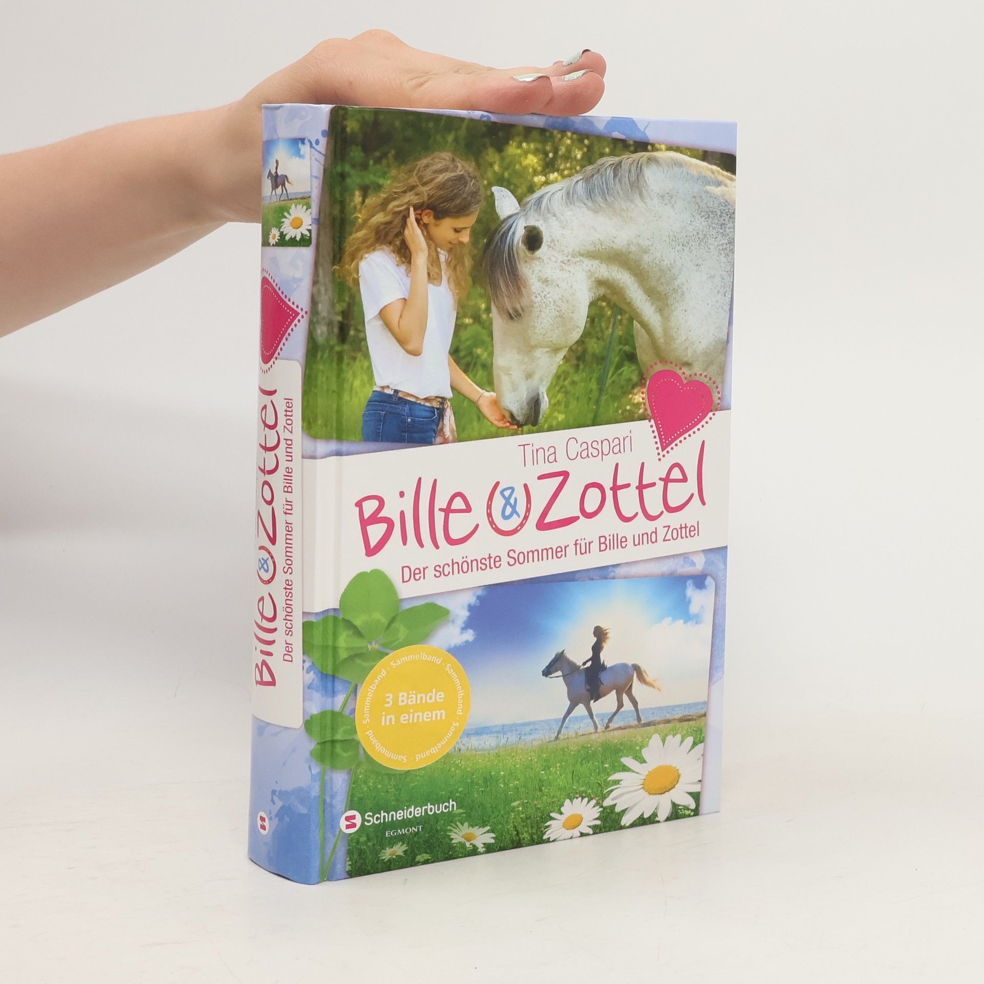 Tina Caspari Der schönste Sommer für Bille und Zottel