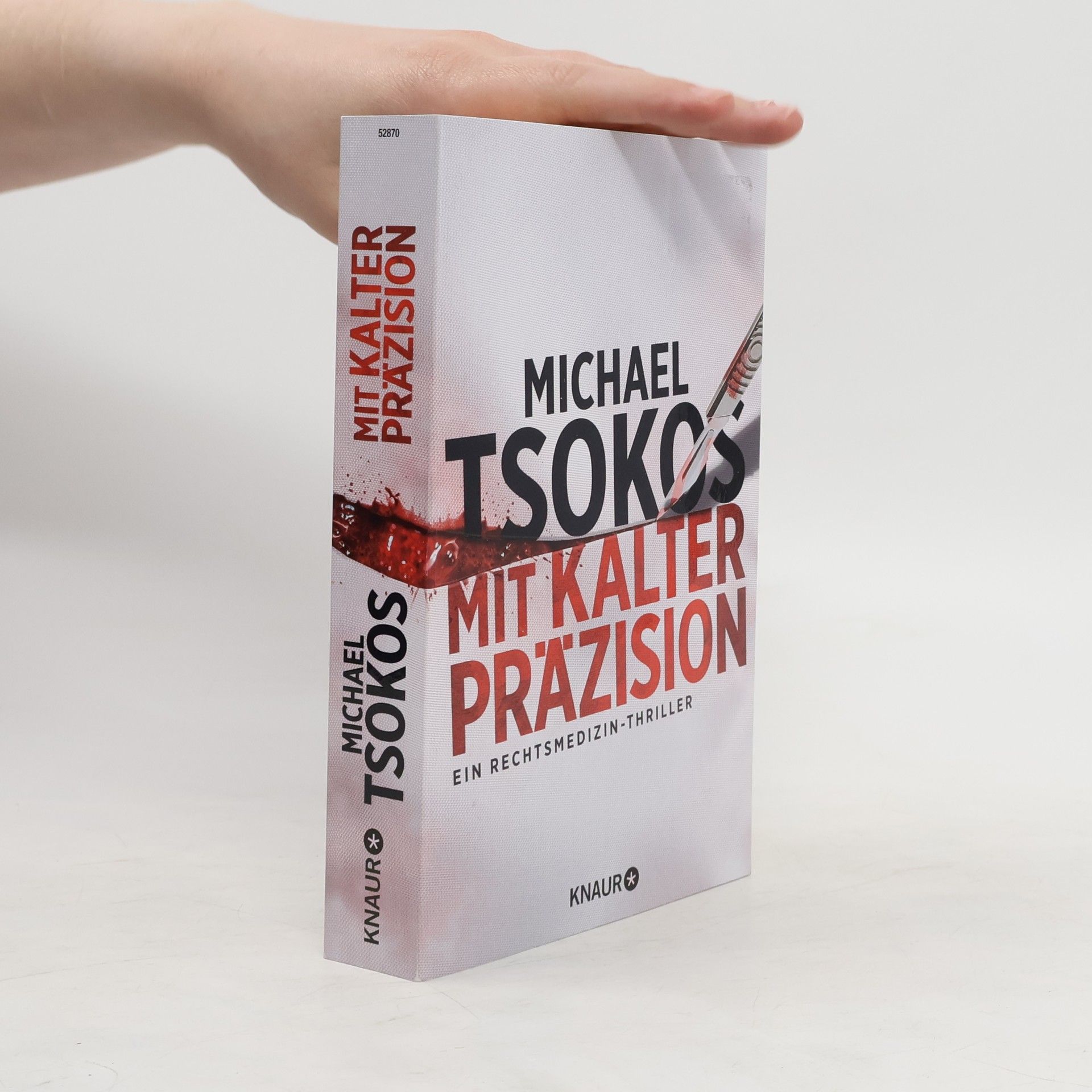 Michael Tsokos Mit kalter Präzision