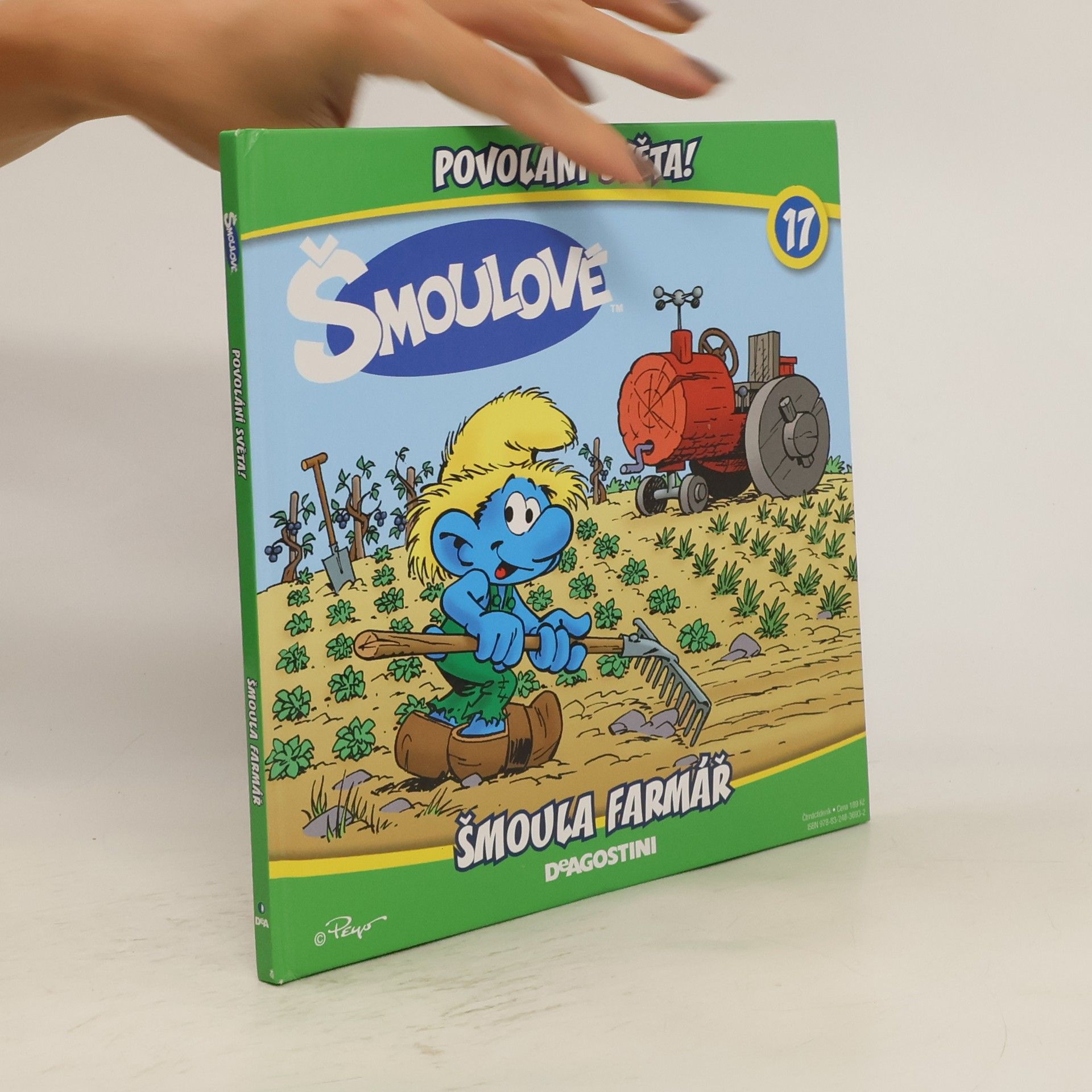 Iva Kořístková Šmloulové. Povolání světa! 17 Šmoula farmář