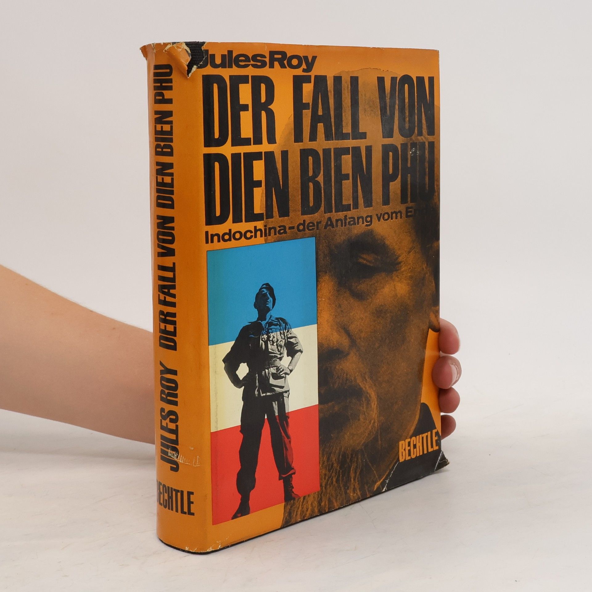 Jules Roy Der Fall von Dien Bien Phu