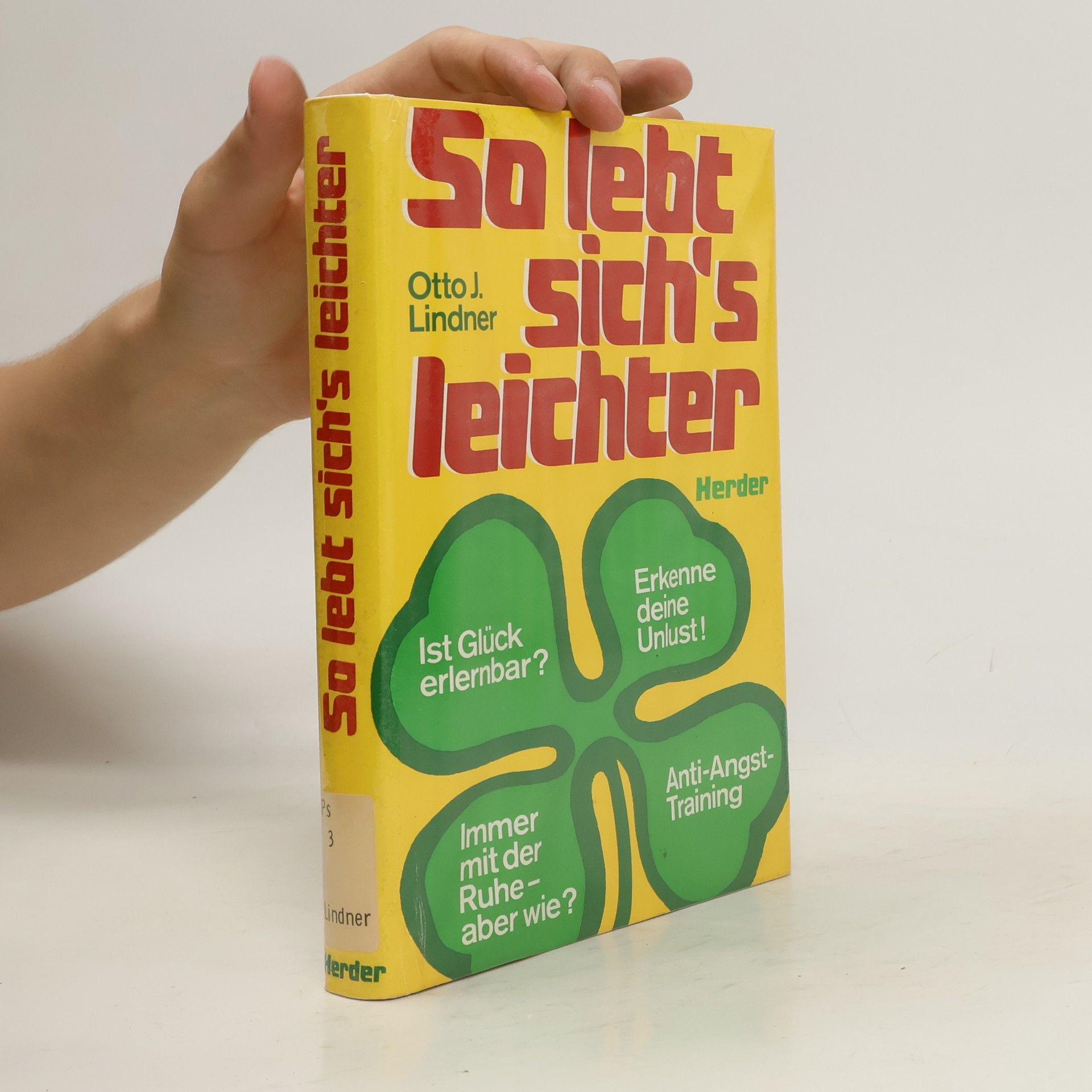 Otto J. Lindner So lebt sich's leichter