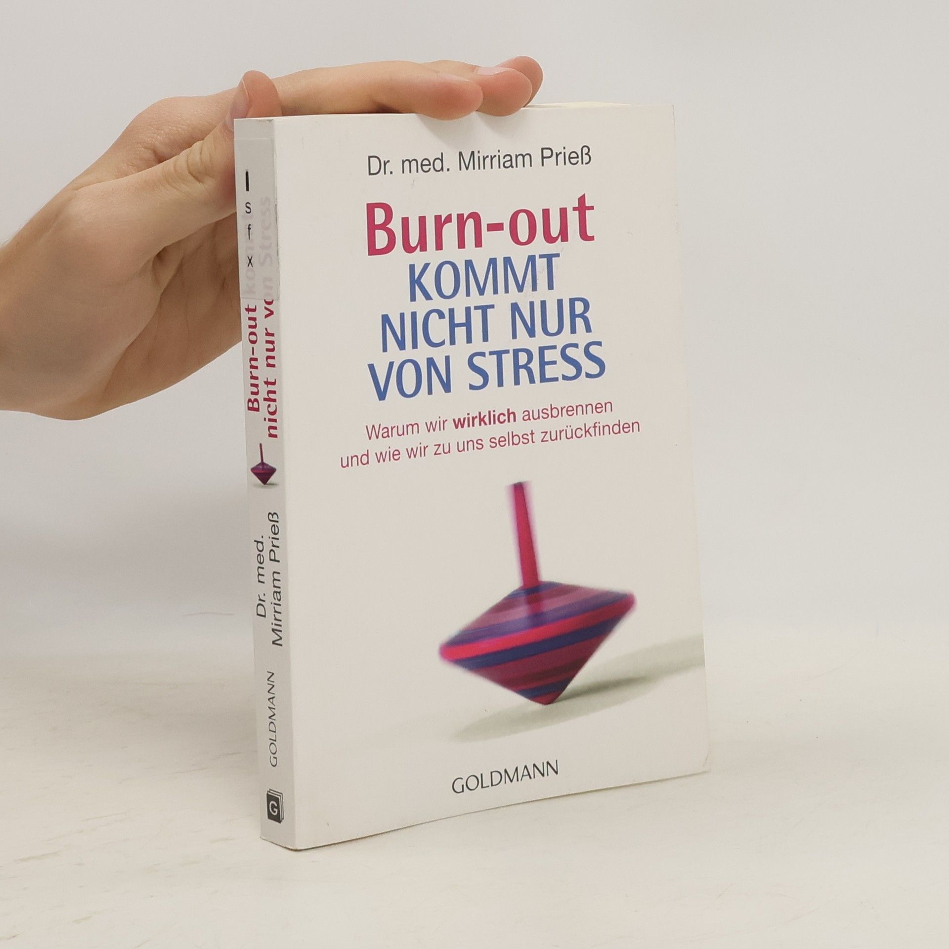 Mirriam Prieß Burn-out kommt nicht nur von Stress