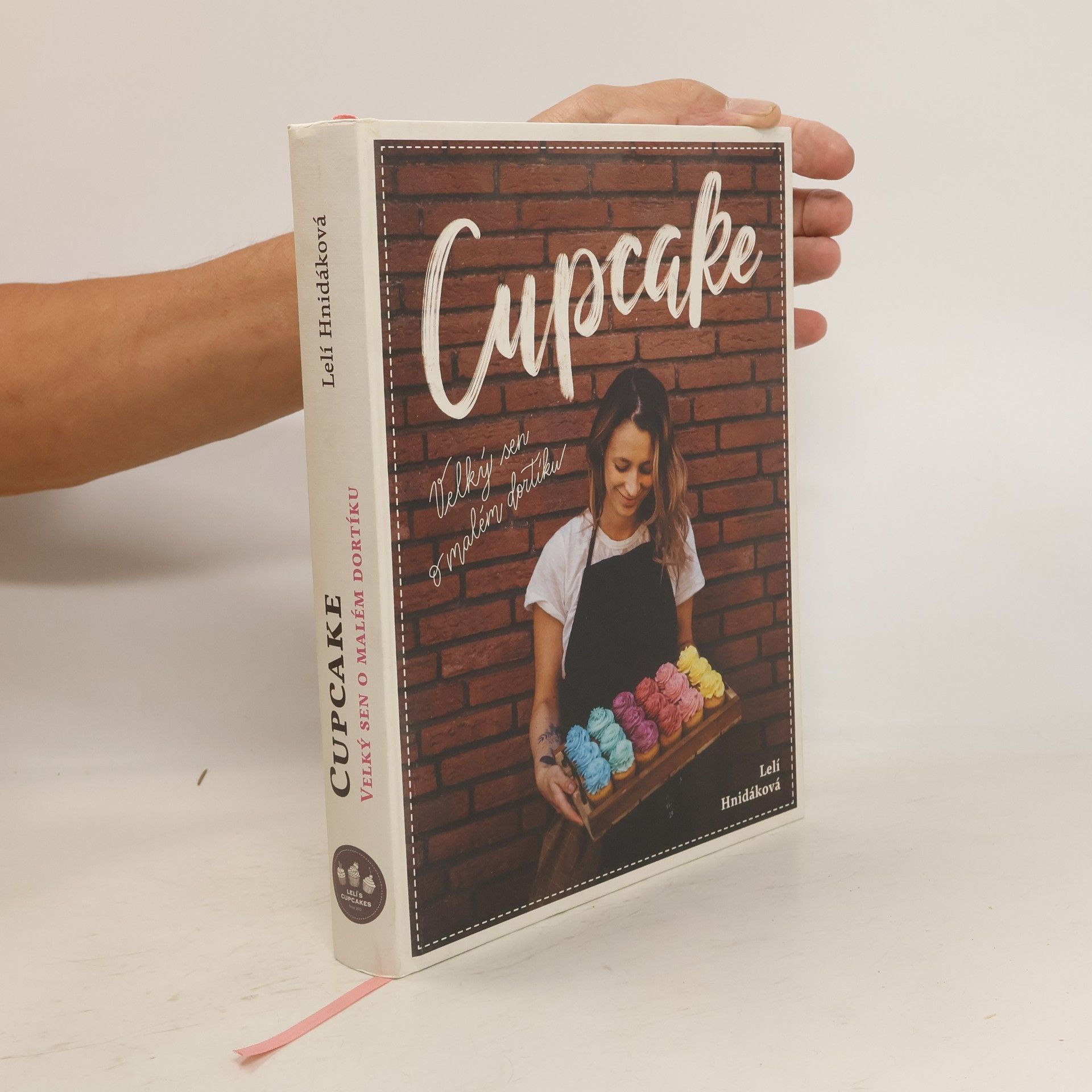 Lelí Hnidáková Cupcake: Velký sen o malém dortíku