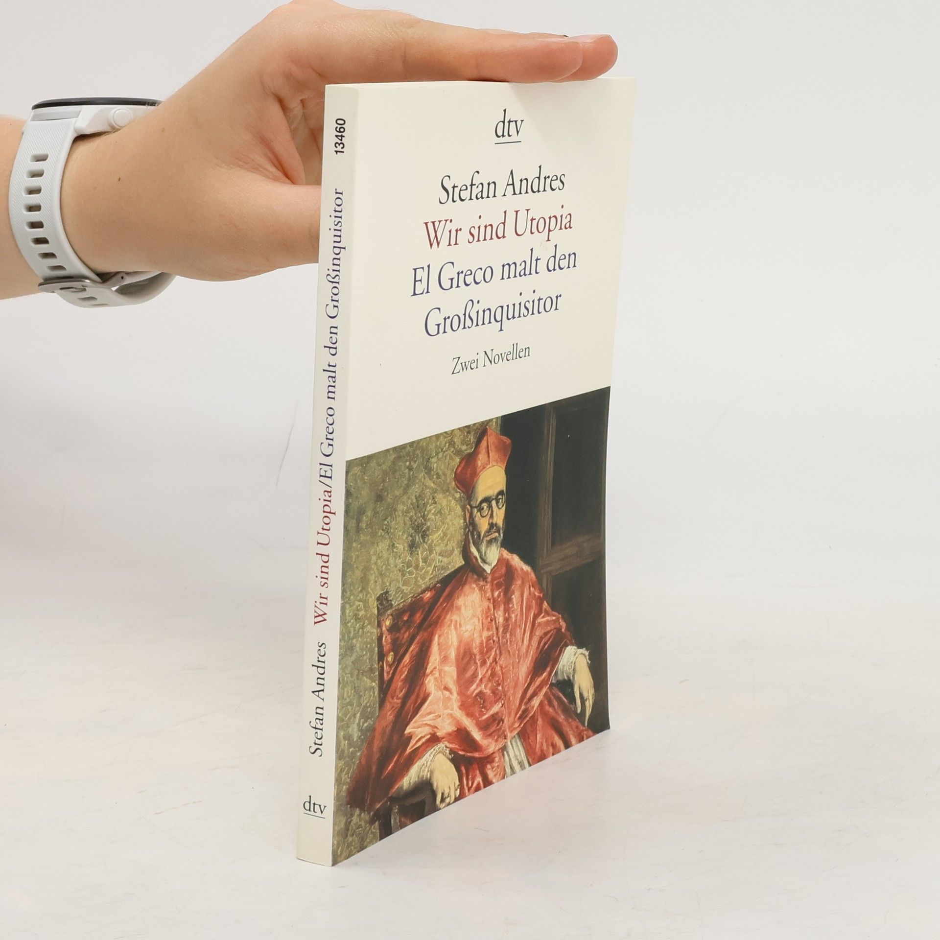 Octavio Kant Wir sind Utopia. El Greco malt den Großinquisitor