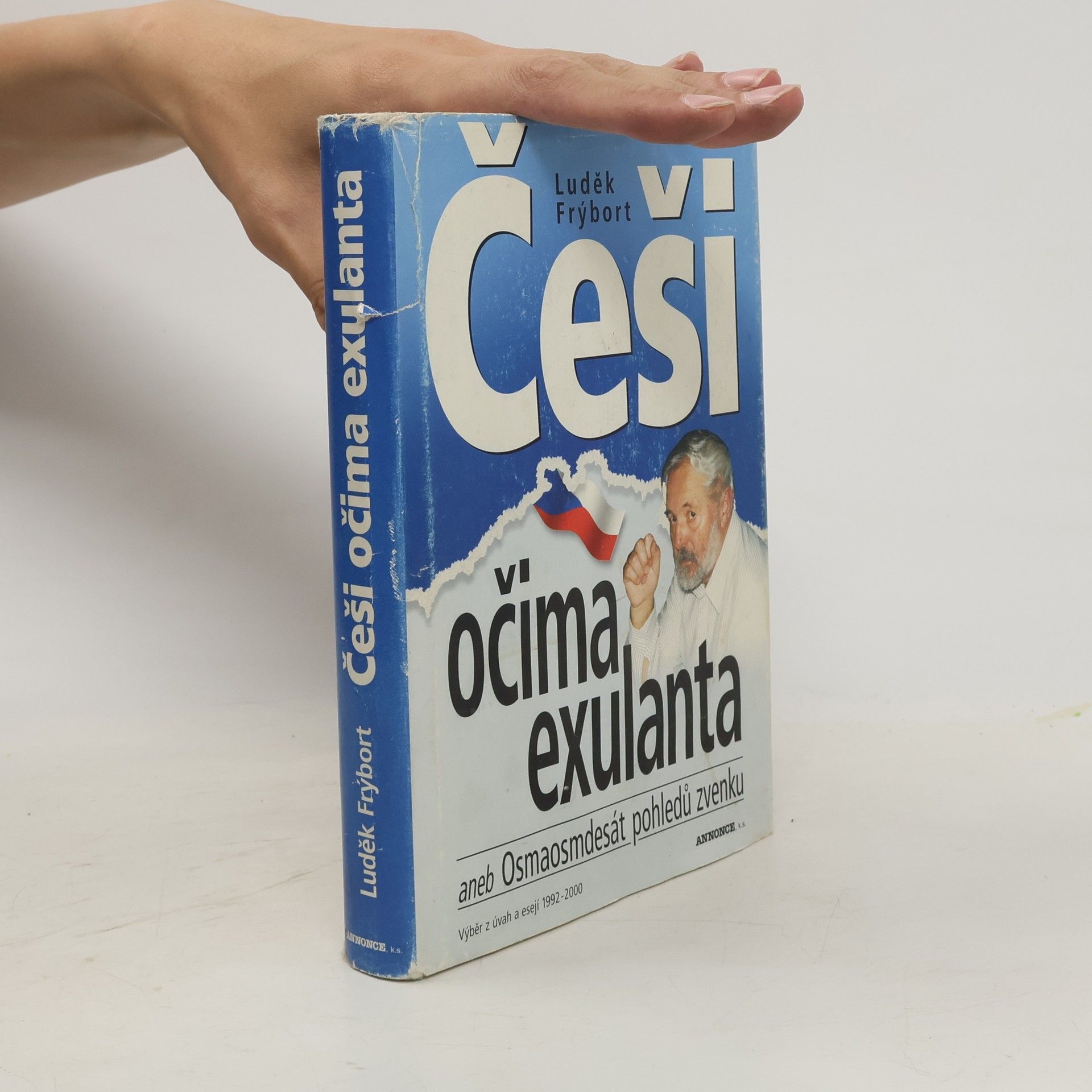 Luděk Frýbort Češi očima exulanta aneb Osmaosmdesát pohledů zvenku. Výběr z úvah a esejí 1992-2000