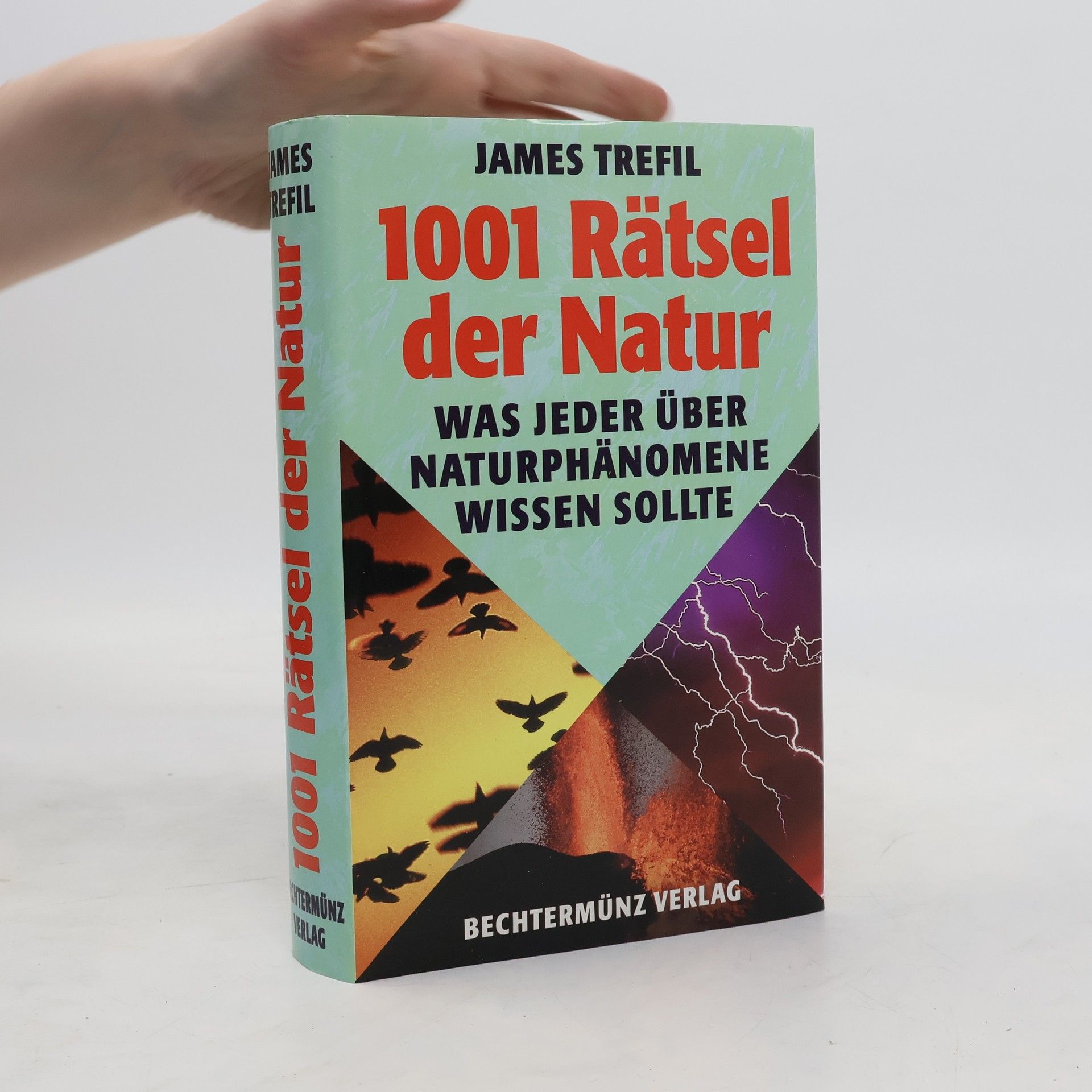 James Trefil 1001 Rätsel der Natur