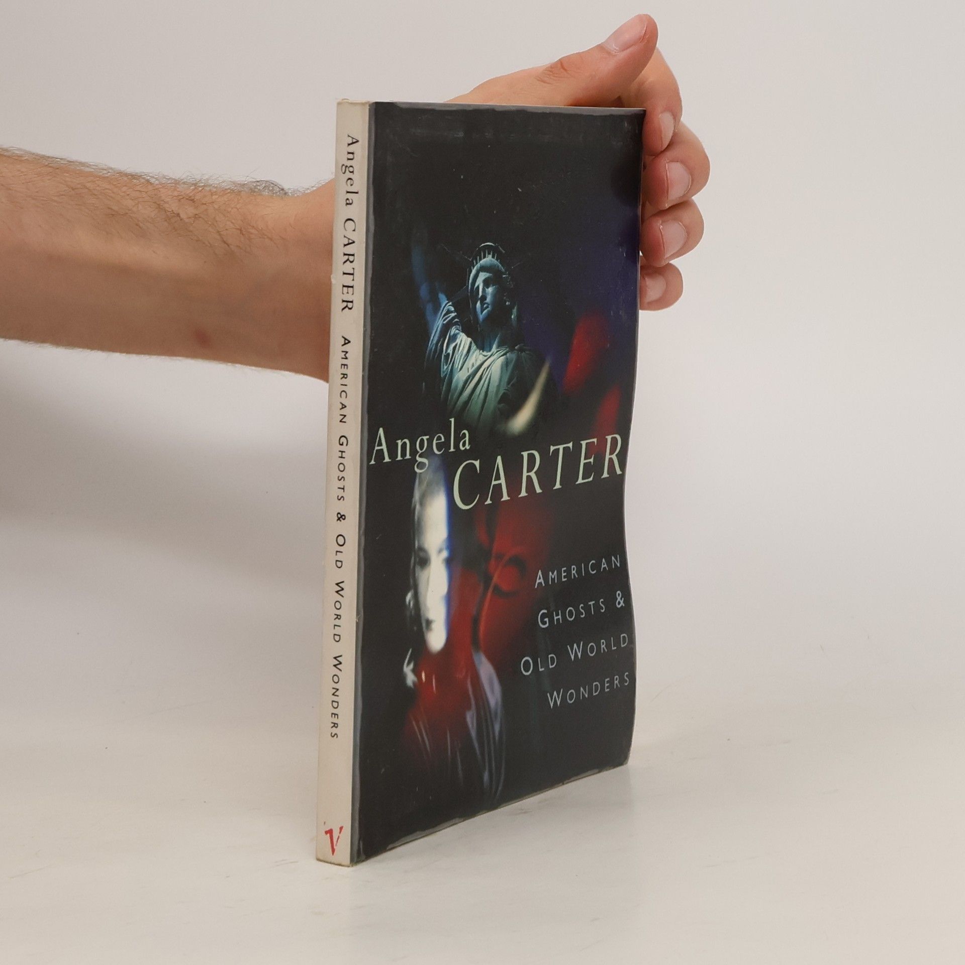 Angela Carter American Ghosts and Old World Wonders