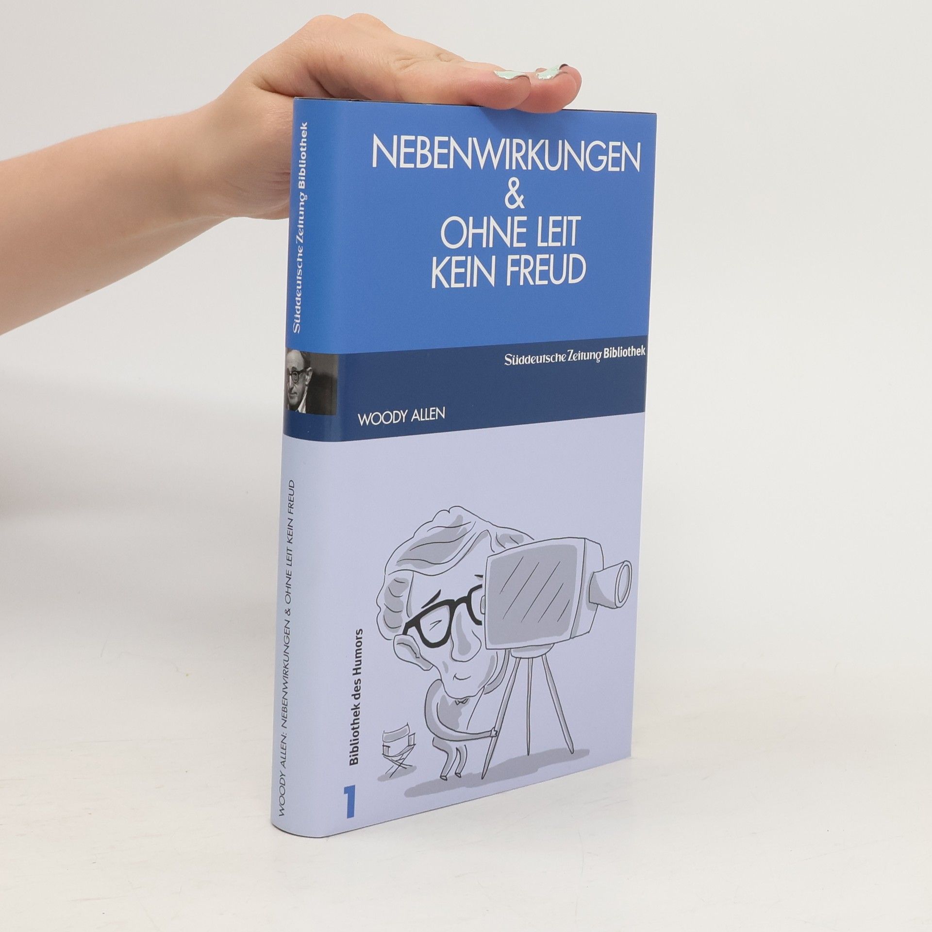 Woody Allen Nebenwirkungen & Ohne Leit kein Freud