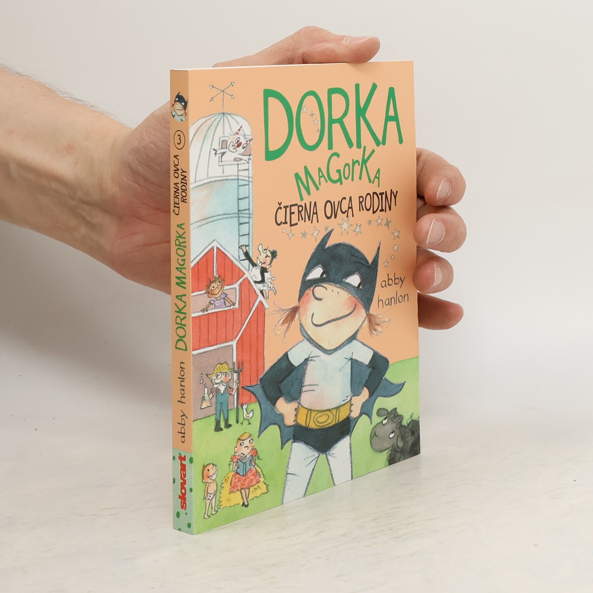 Abby Hanlon Dorka Magorka, čierna ovca rodiny