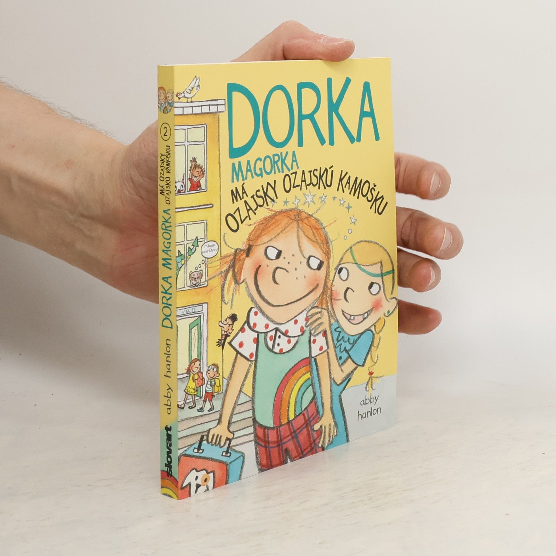 Abby Hanlon Dorka Magorka má ozajsky ozajskú kamošku