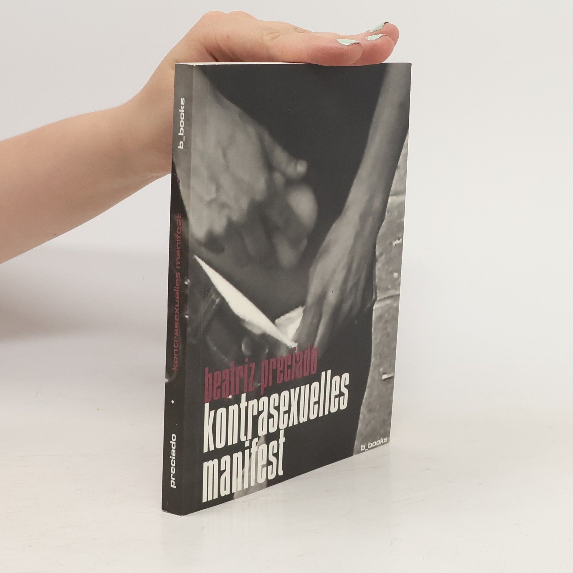 Paul B. Preciado Kontrasexuelles Manifest