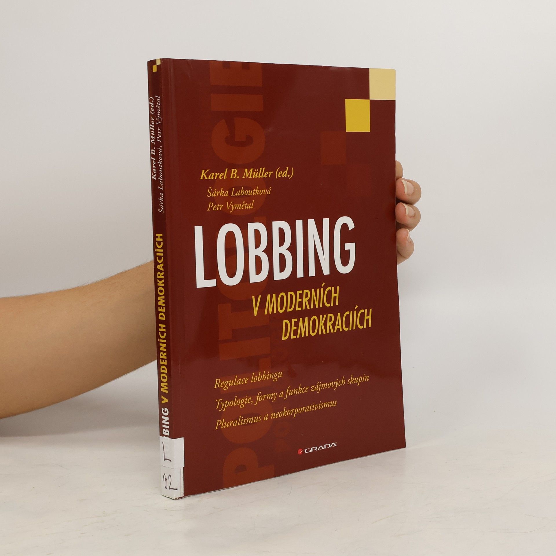 Karel Müller Lobbing v moderních demokraciích