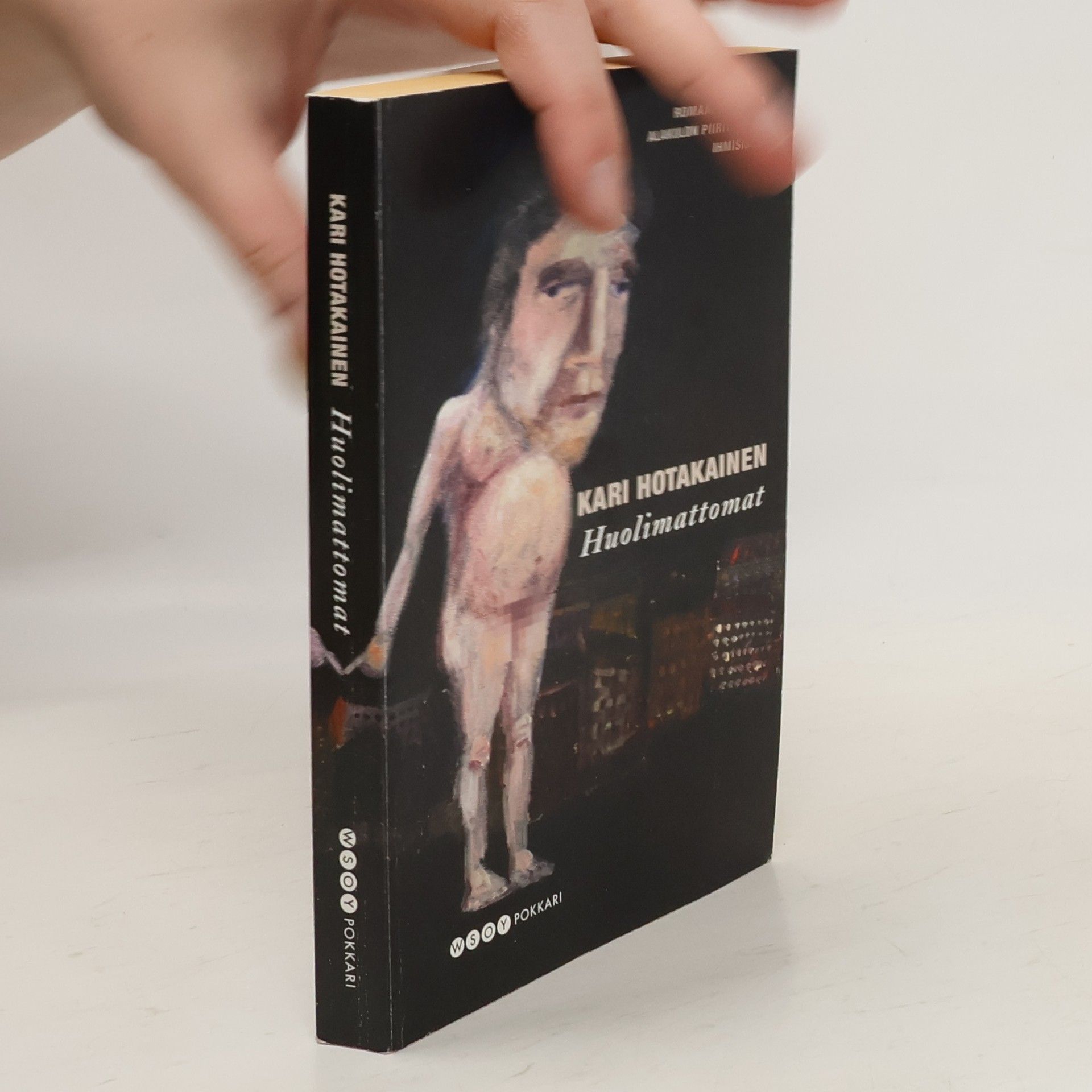 Kari Hotakainen Huolimattomat
