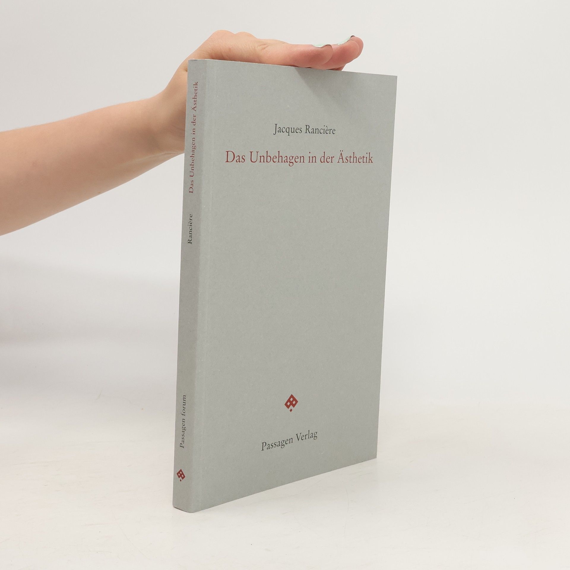 Jacques Rancière Das Unbehagen in der Ästhetik