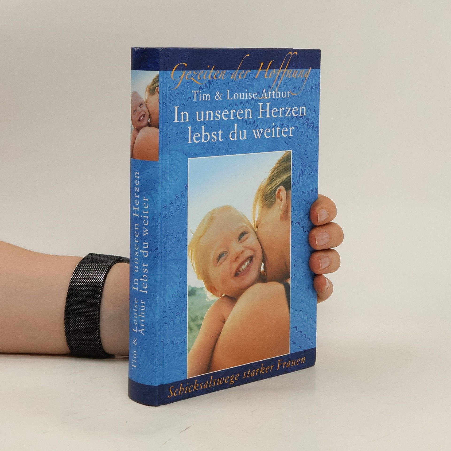 Tim Arthur In unseren Herzen lebst du weiter