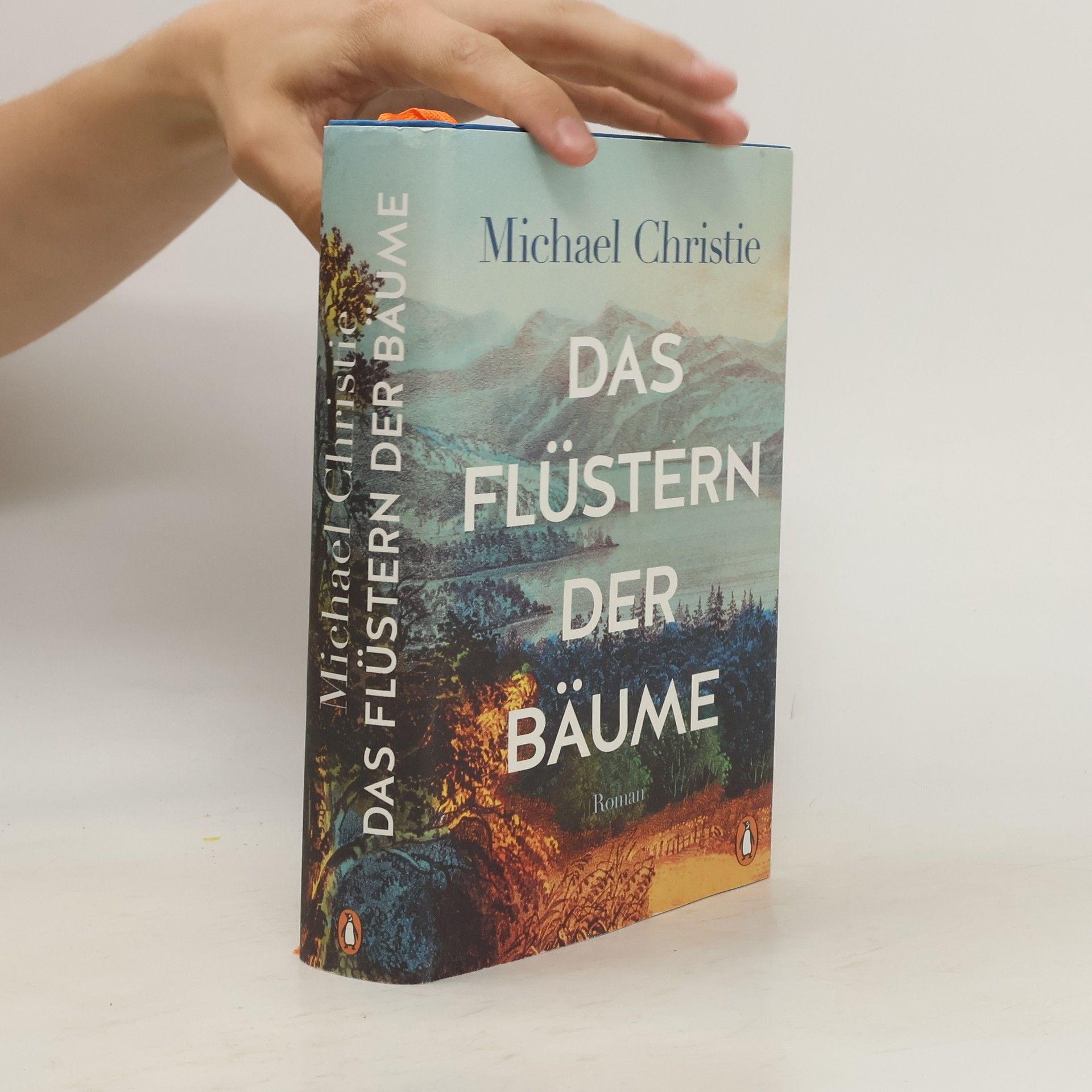 Michael Christie Das Flüstern der Bäume