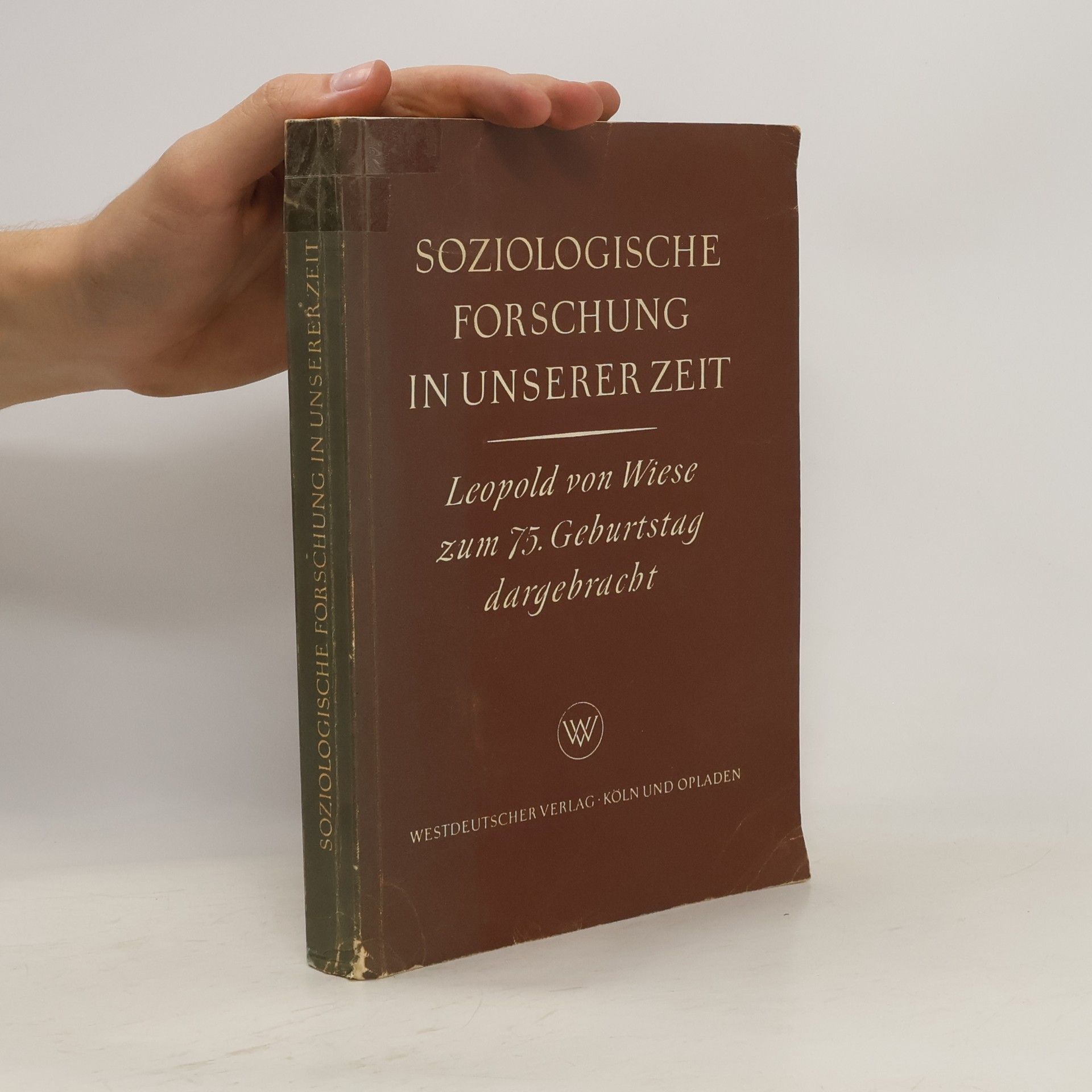 Karl Gustav Specht Soziologische Forschung in Unserer Zeit