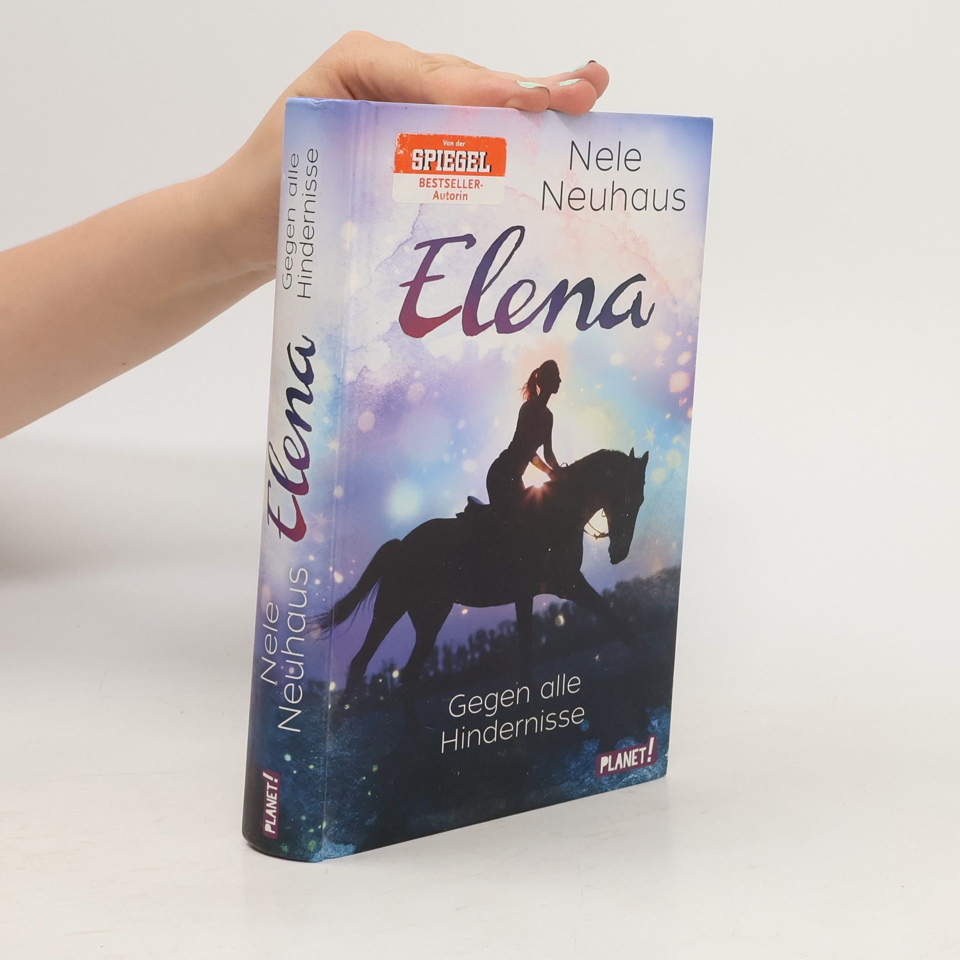 Nele Neuhaus Elena : Gegen alle Hindernisse