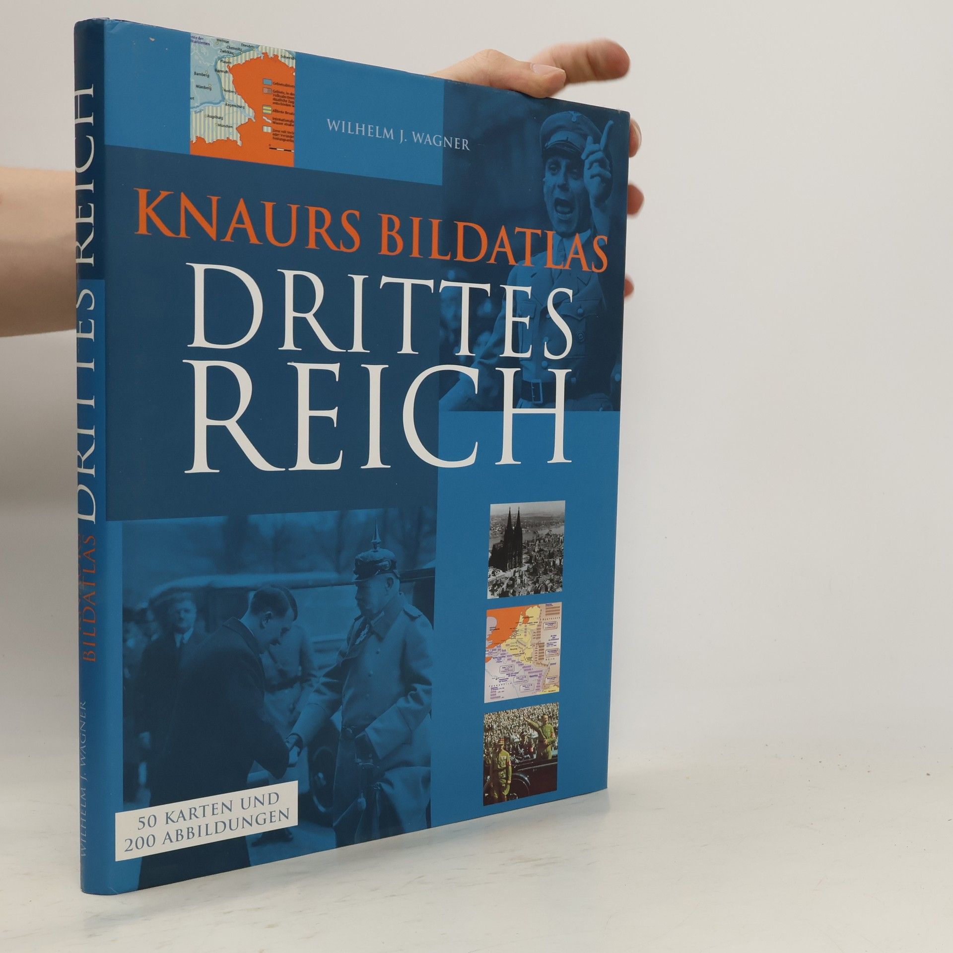 Wilhelm J. Wagner Knaurs Bildatlas Drittes Reich