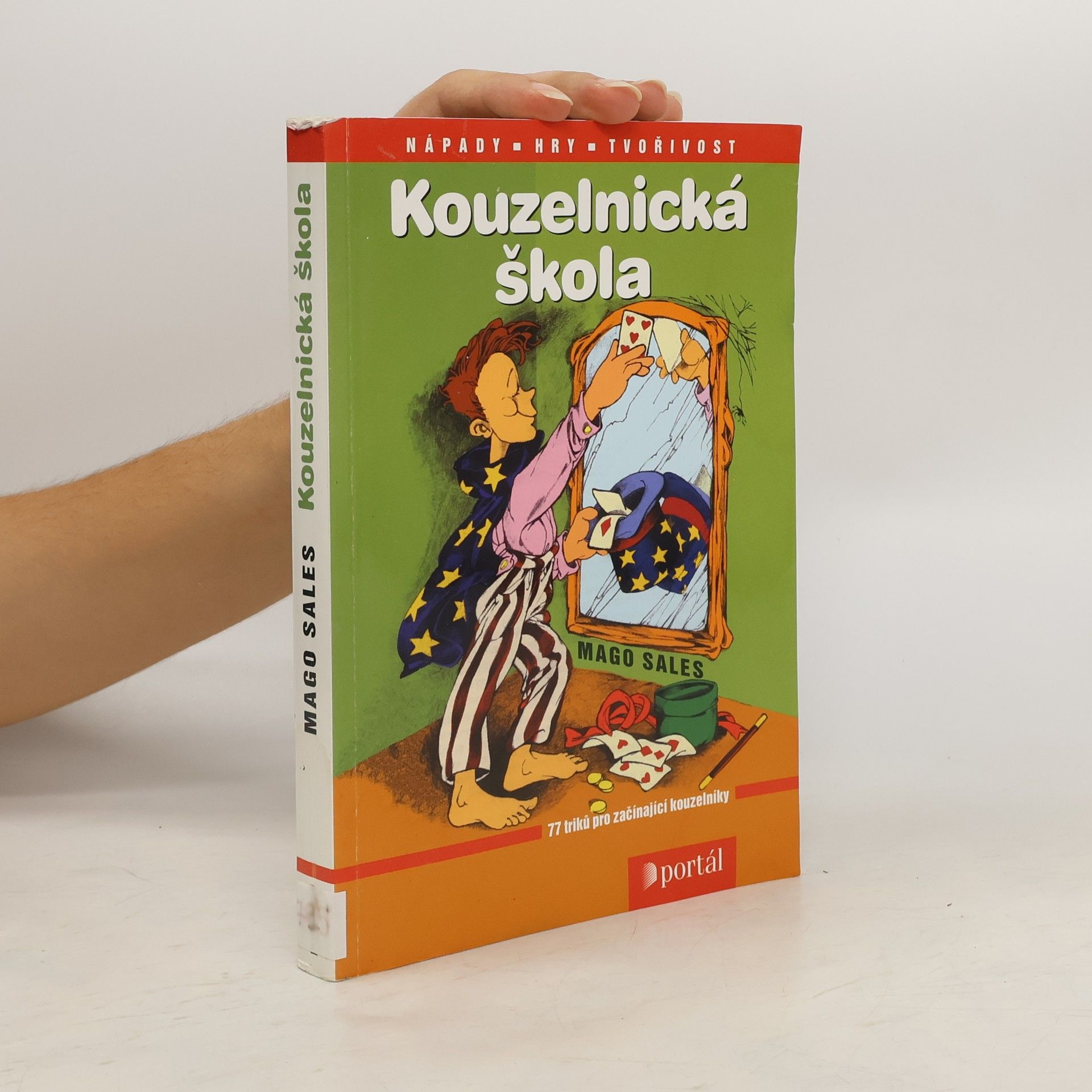 Mago Sales Kouzelnická škola : 77 triků pro začínající kouzelníky