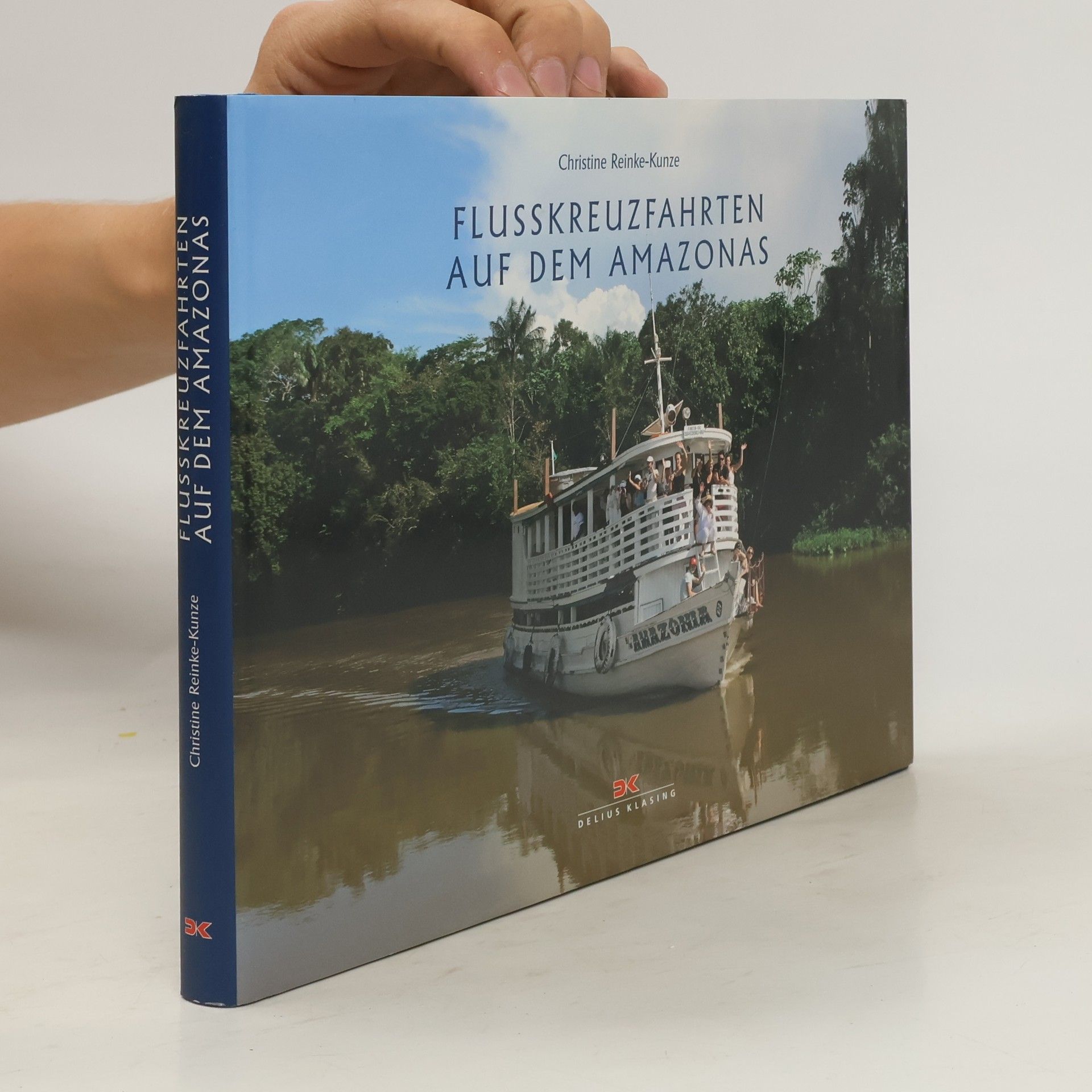 Christine Reinke Kunze Flusskreuzfahrten auf dem Amazonas