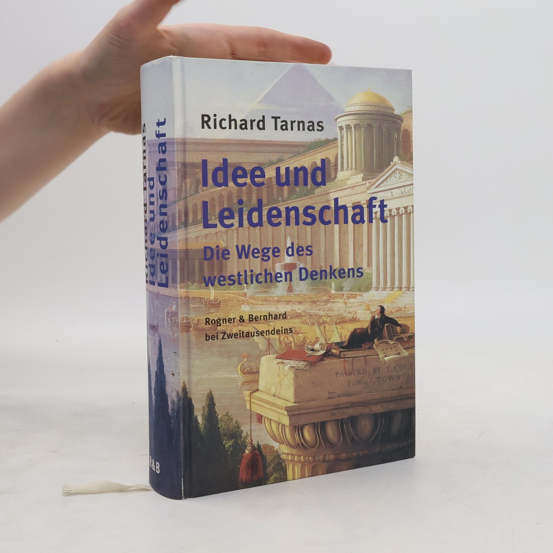 Richard Tarnas Idee und Leidenschaft
