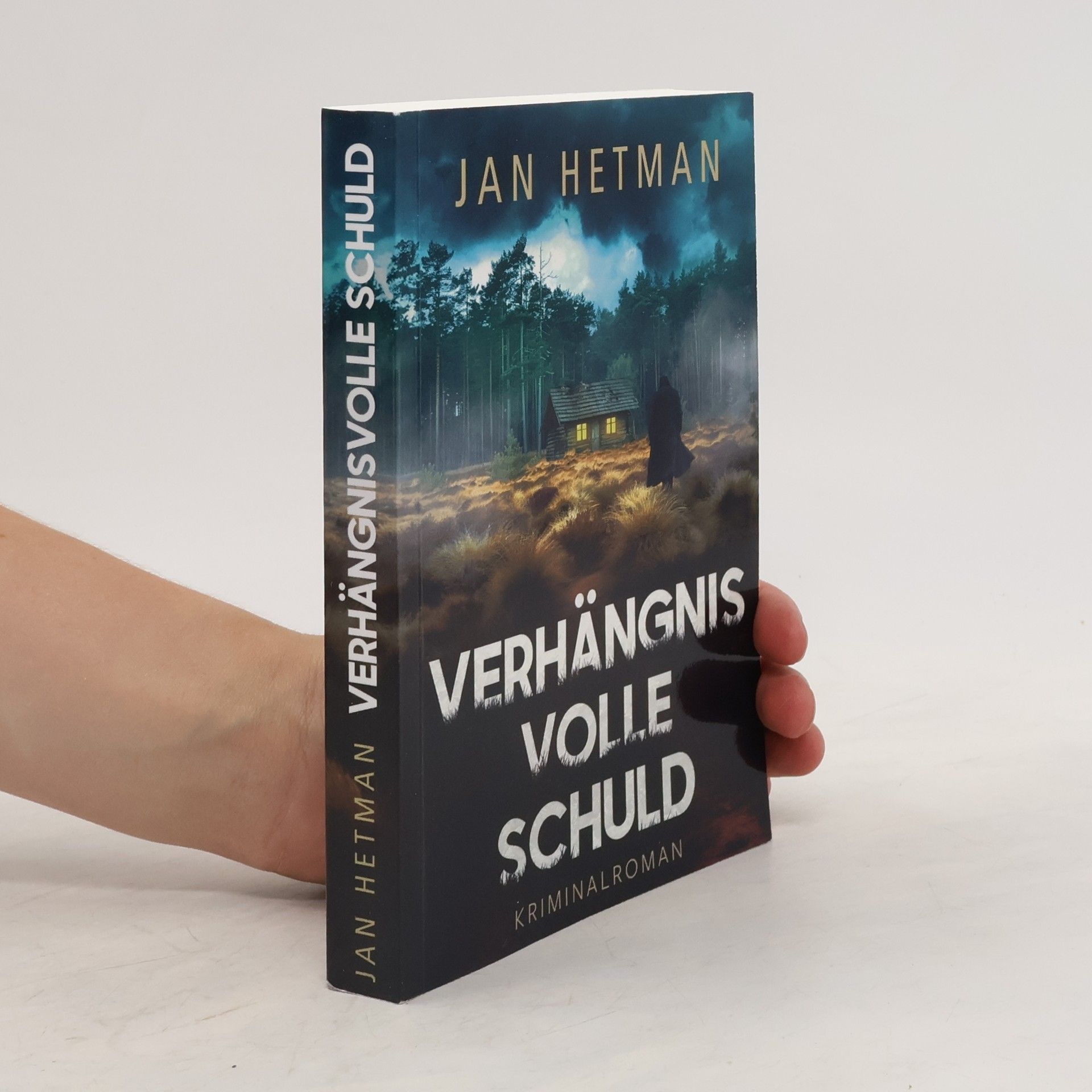 Jan Hetman Verhängnisvolle Schuld