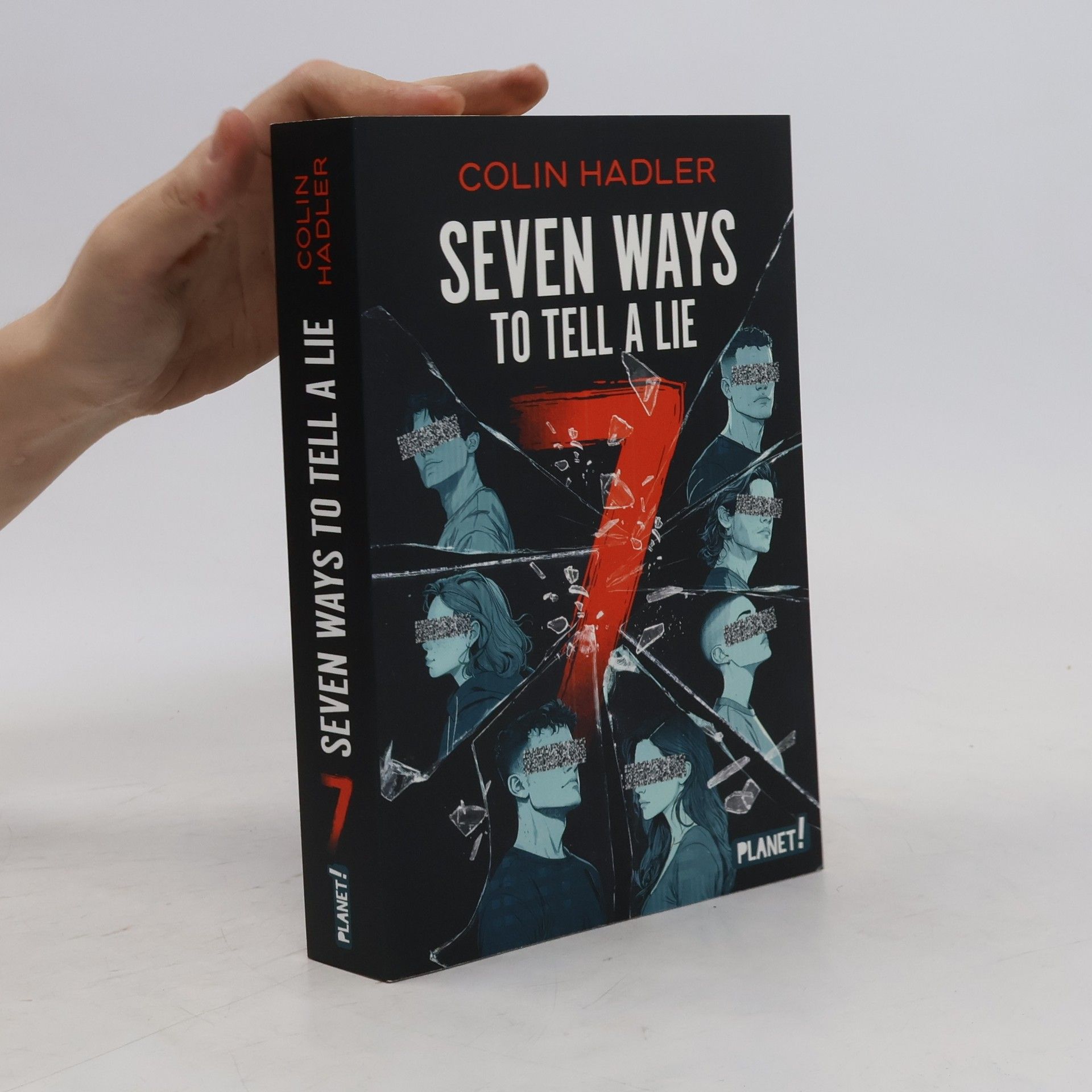 Colin Hadler Seven ways to tell a lie