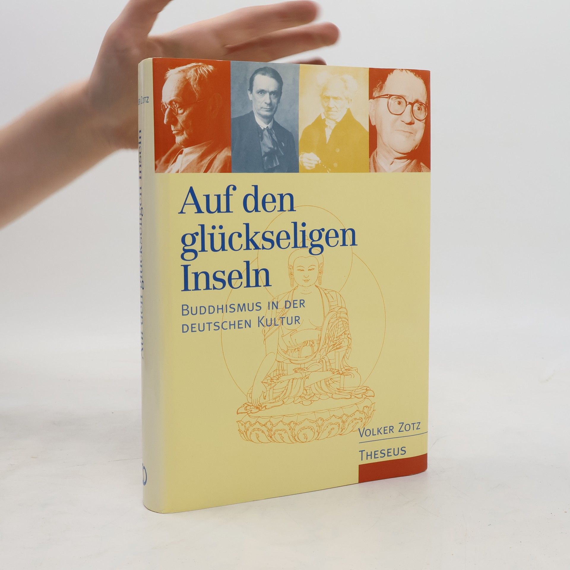 Volker Zotz Auf den glückseligen Inseln. Buddhismus in der deutschen Kultur